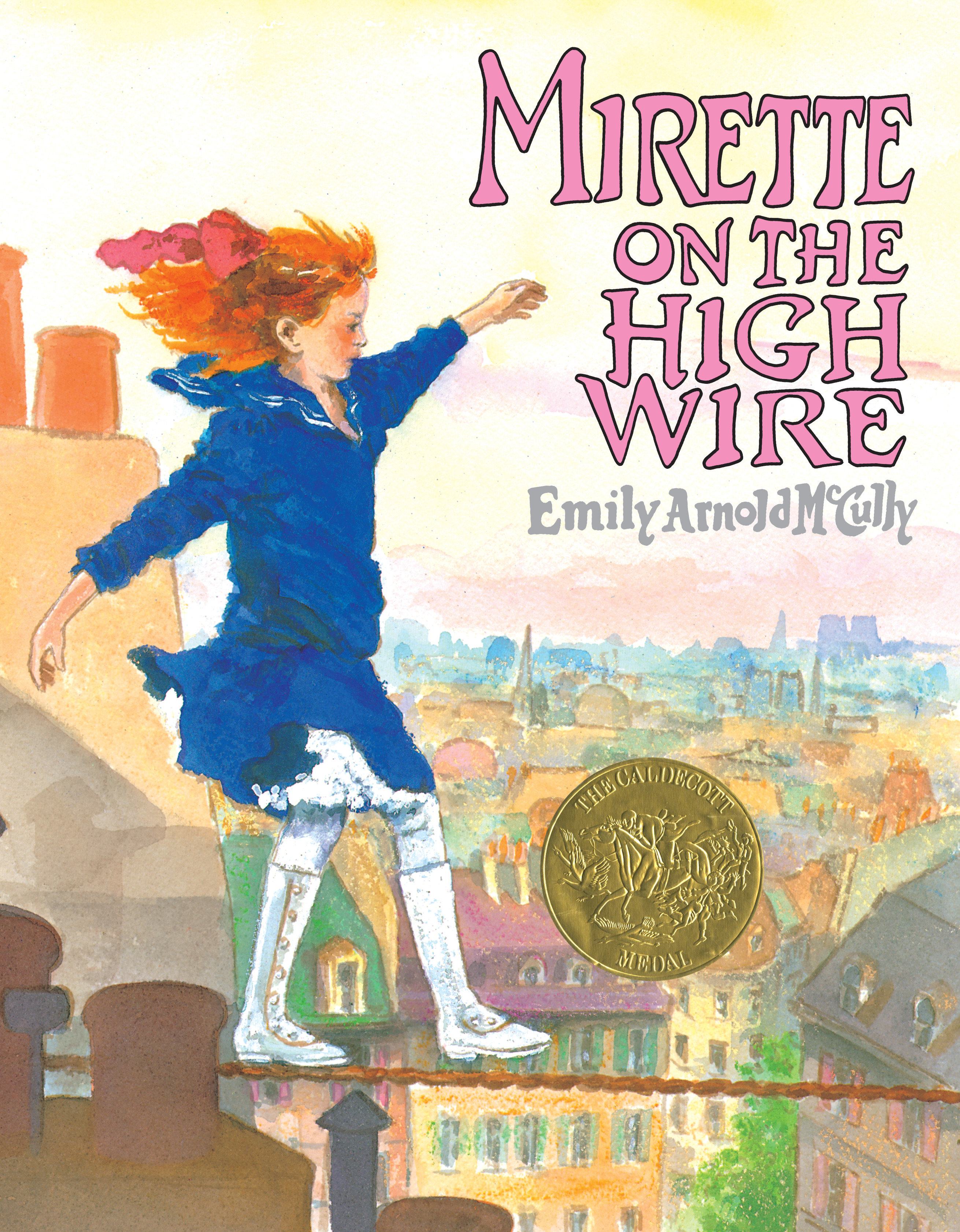 Mirette On The High Wire (Hardcover Book)