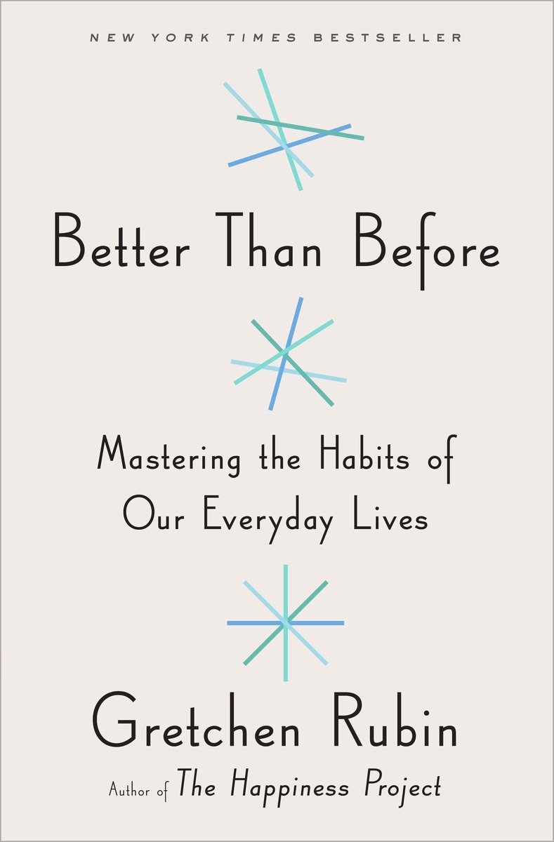 Better Than Before (Hardcover Book)