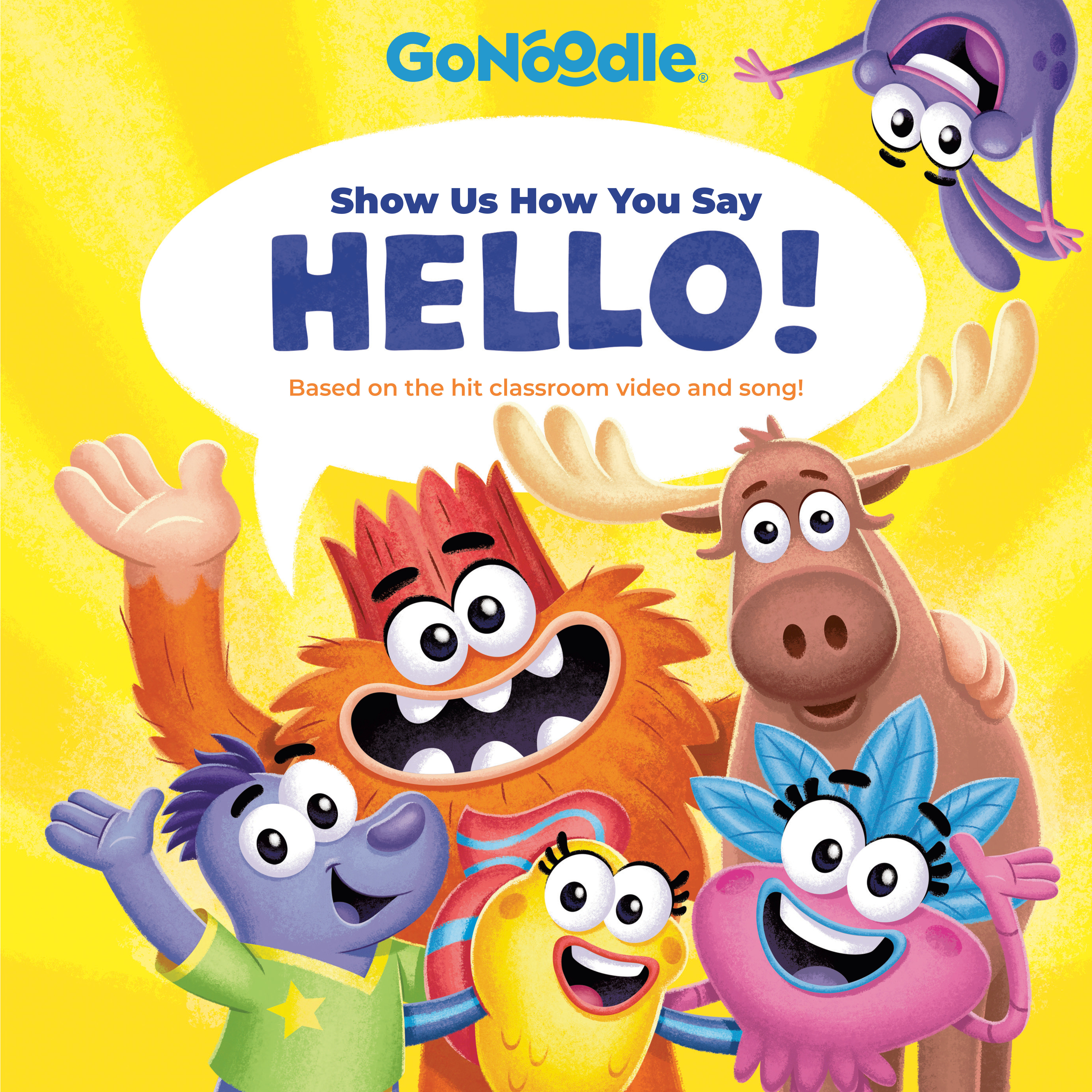 Show Us How You Say Hello! (Go Noodle) (Hardcover Book)