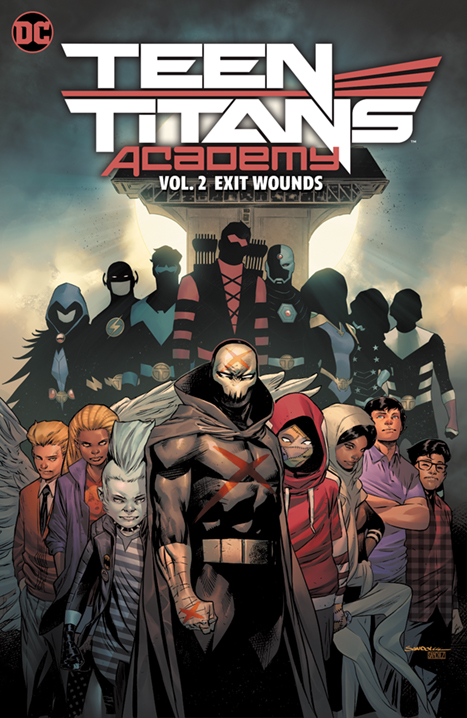 Teen Titans Academy Hardcover Volume 2 Exit Wounds