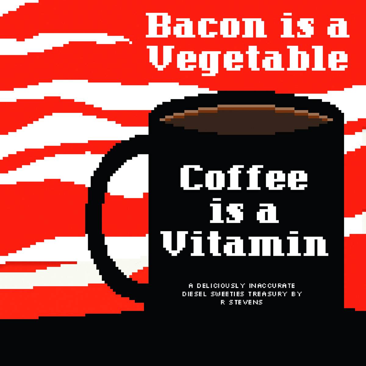 Diesel Sweeties Graphic Novel Volume 2 Bacon Vegetable