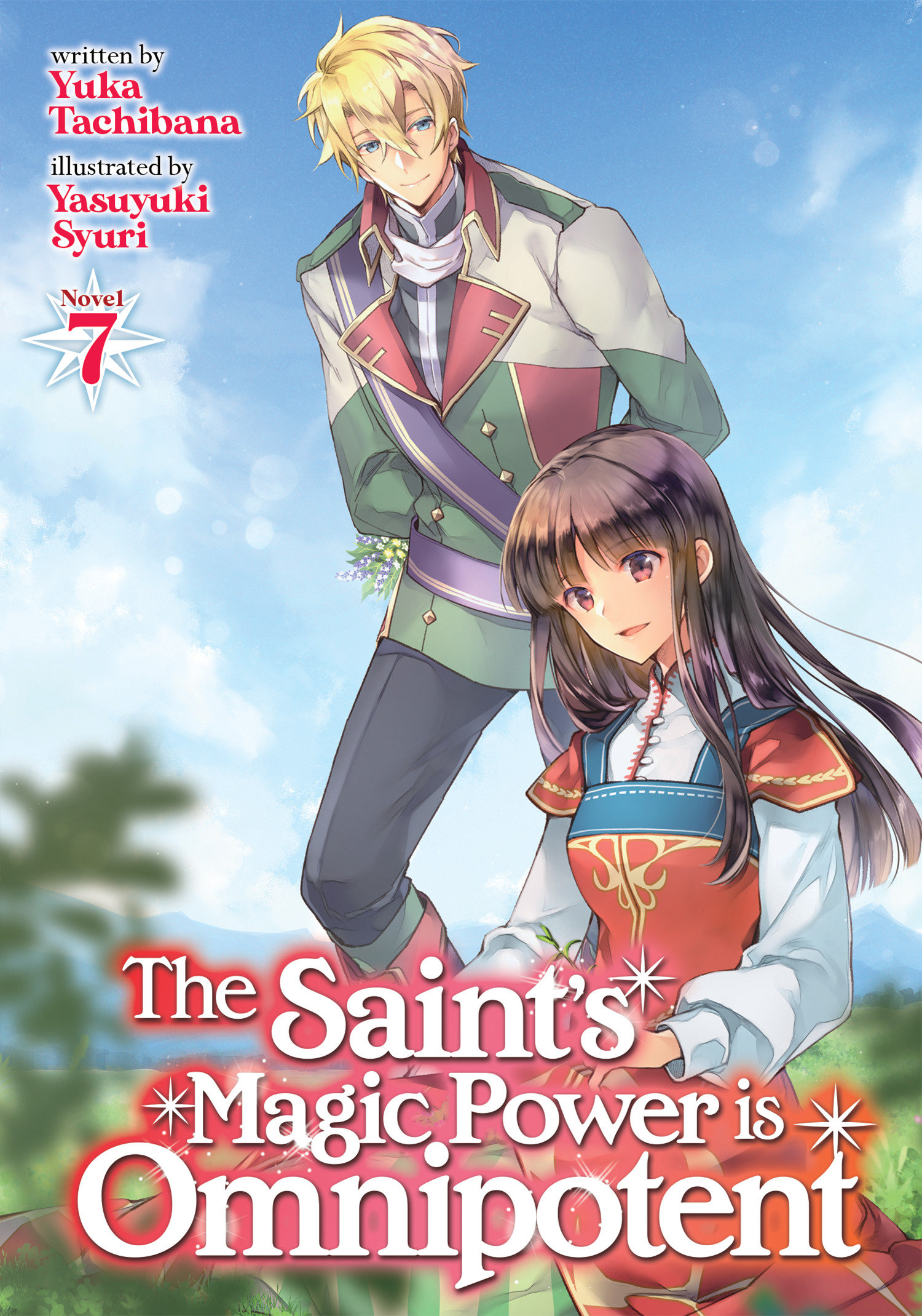 The Saint's Magic Power Is Omnipotent Light Novel Volume 7