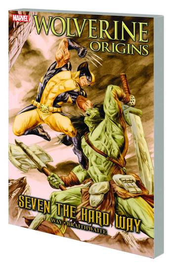 Wolverine Origins Seven The Hard Way Graphic Novel