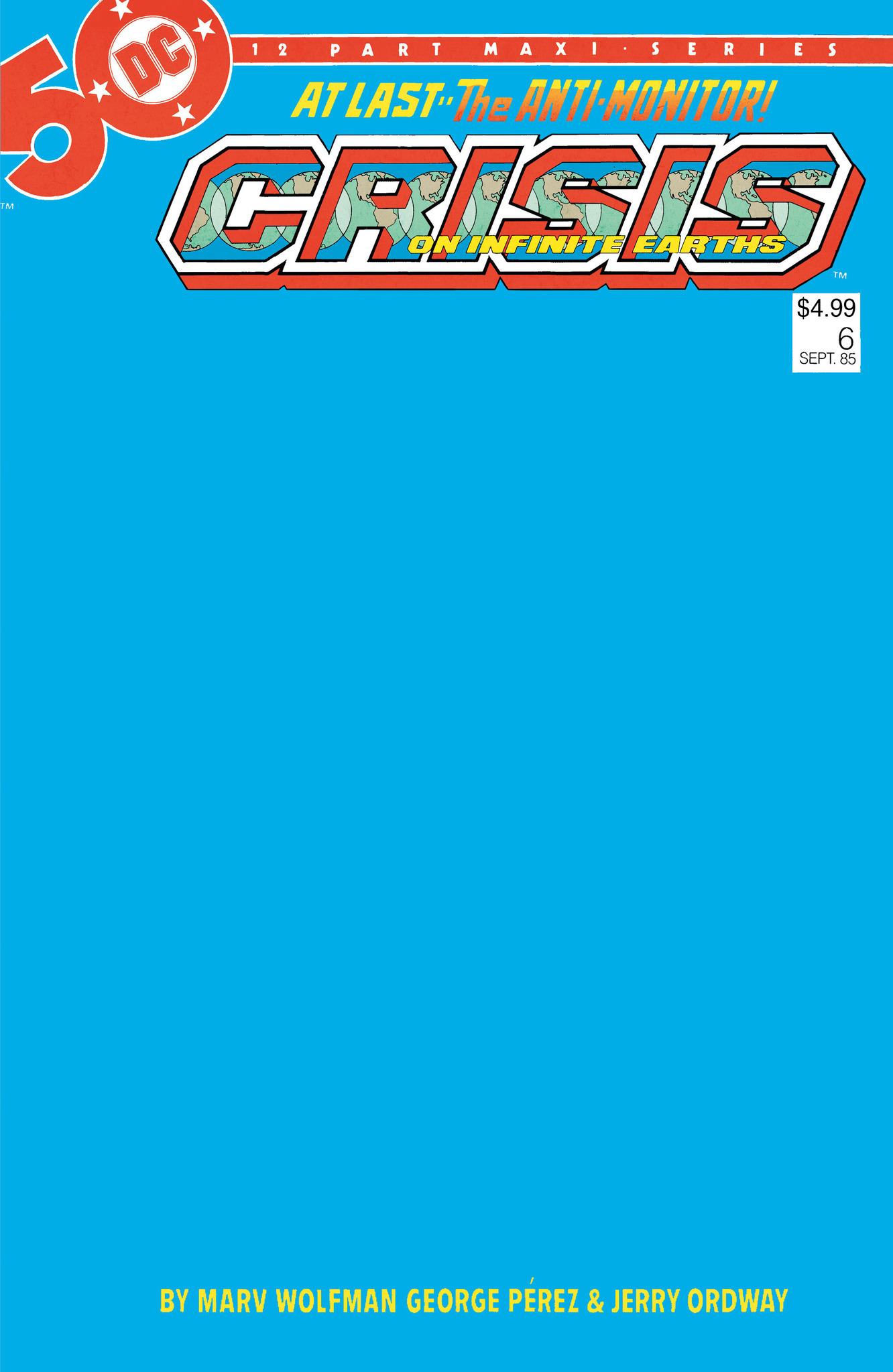 Crisis on Infinite Earth Facsimile Edition #6 Facsimile Edition Cover C Blank Variant