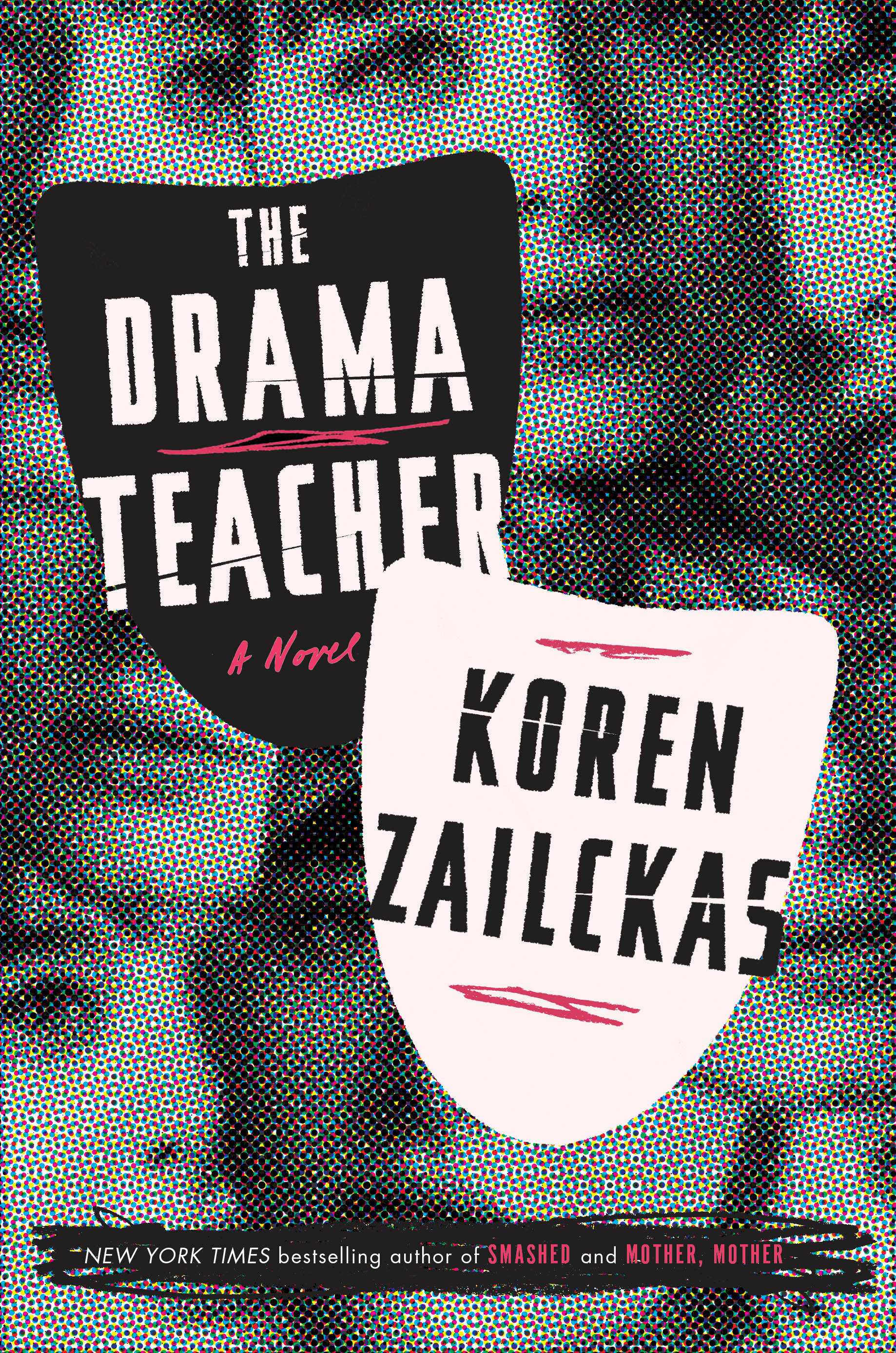 The Drama Teacher (Hardcover Book)