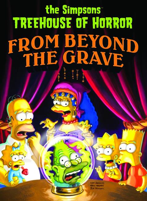 Simpsons Treehouse of Horror Graphic Novel Volume 6 Beyond The Grave