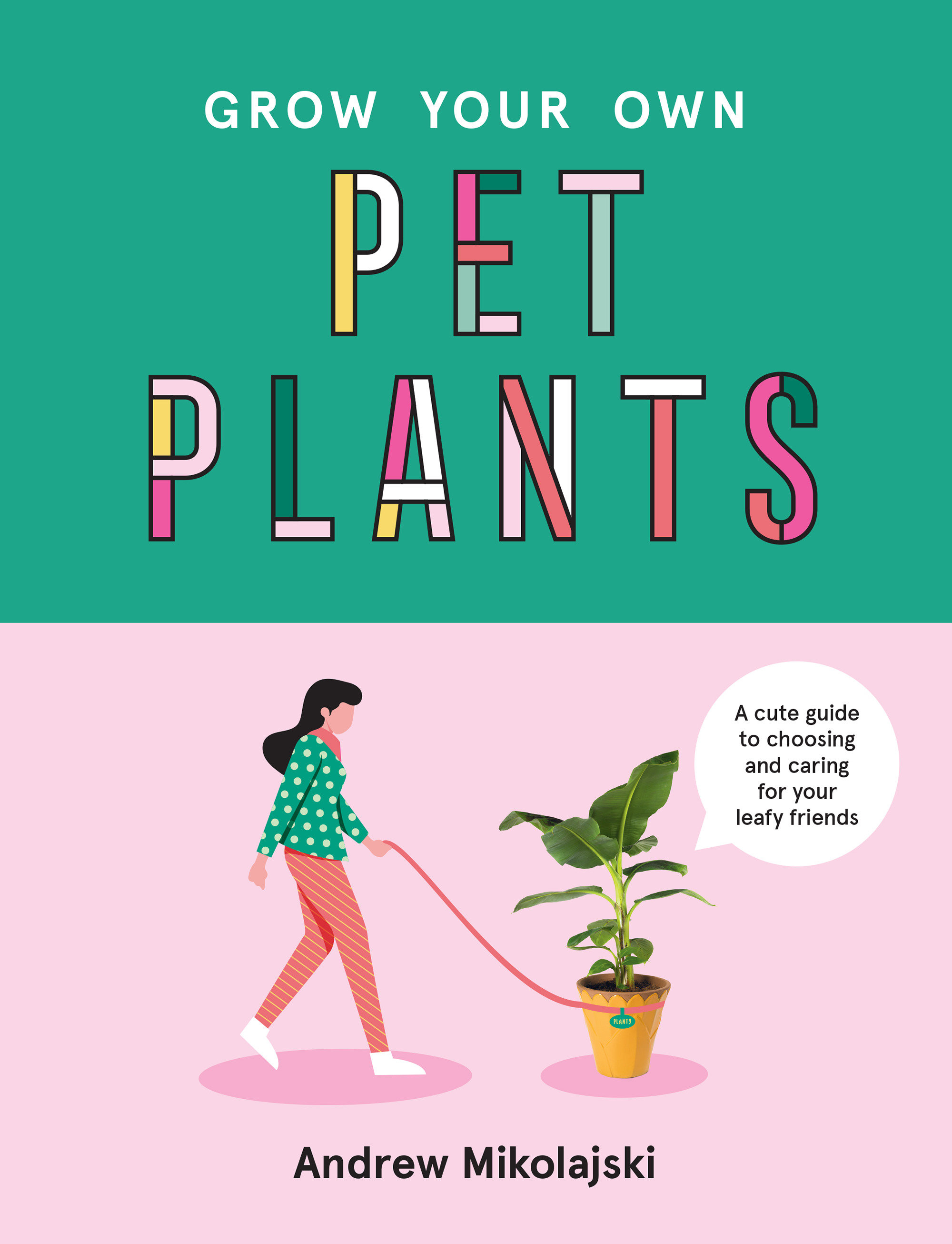 Grow Your Own Pet Plants (Hardcover Book)