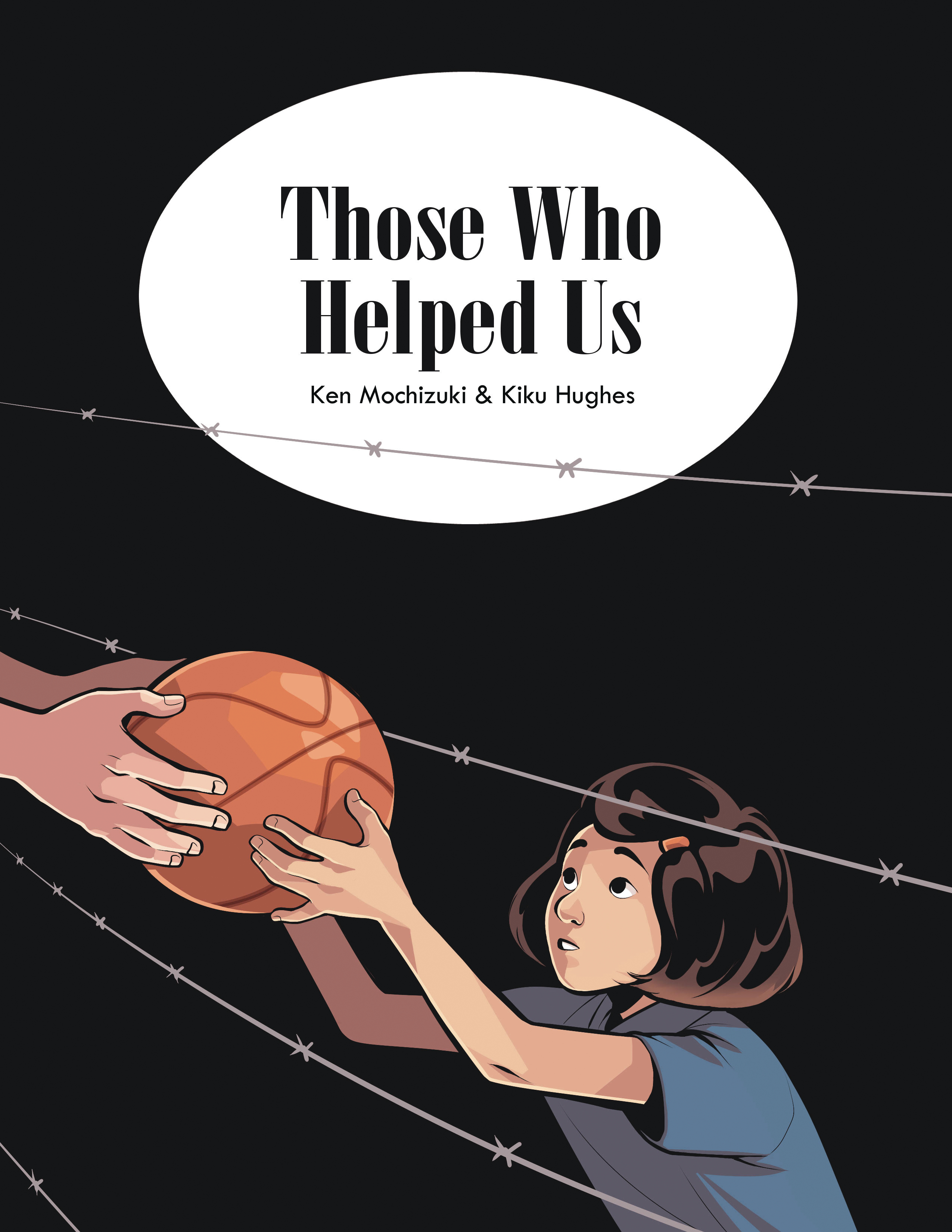Those Who Helped Us: Assisting Japanese Americans During the War Graphic Novel