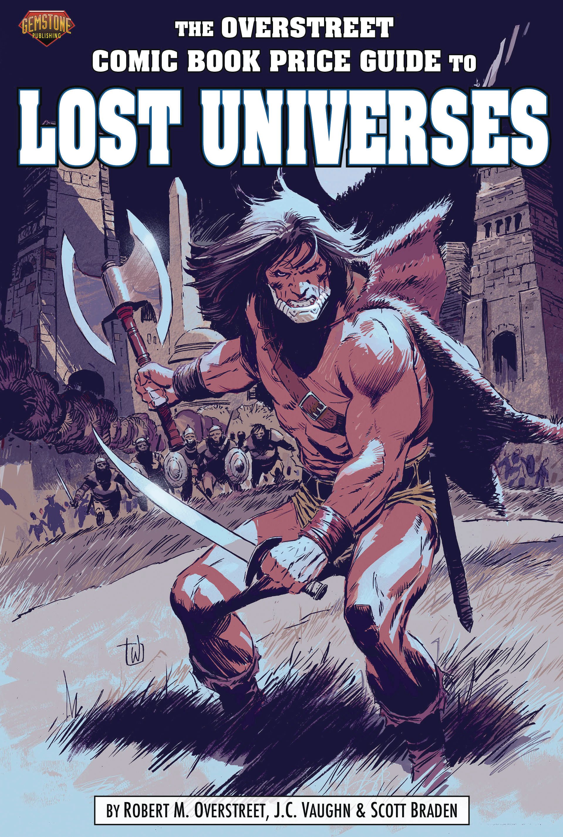 Overstreet Guide To Lost Universes Soft Cover #1 Cover A Ironjaw