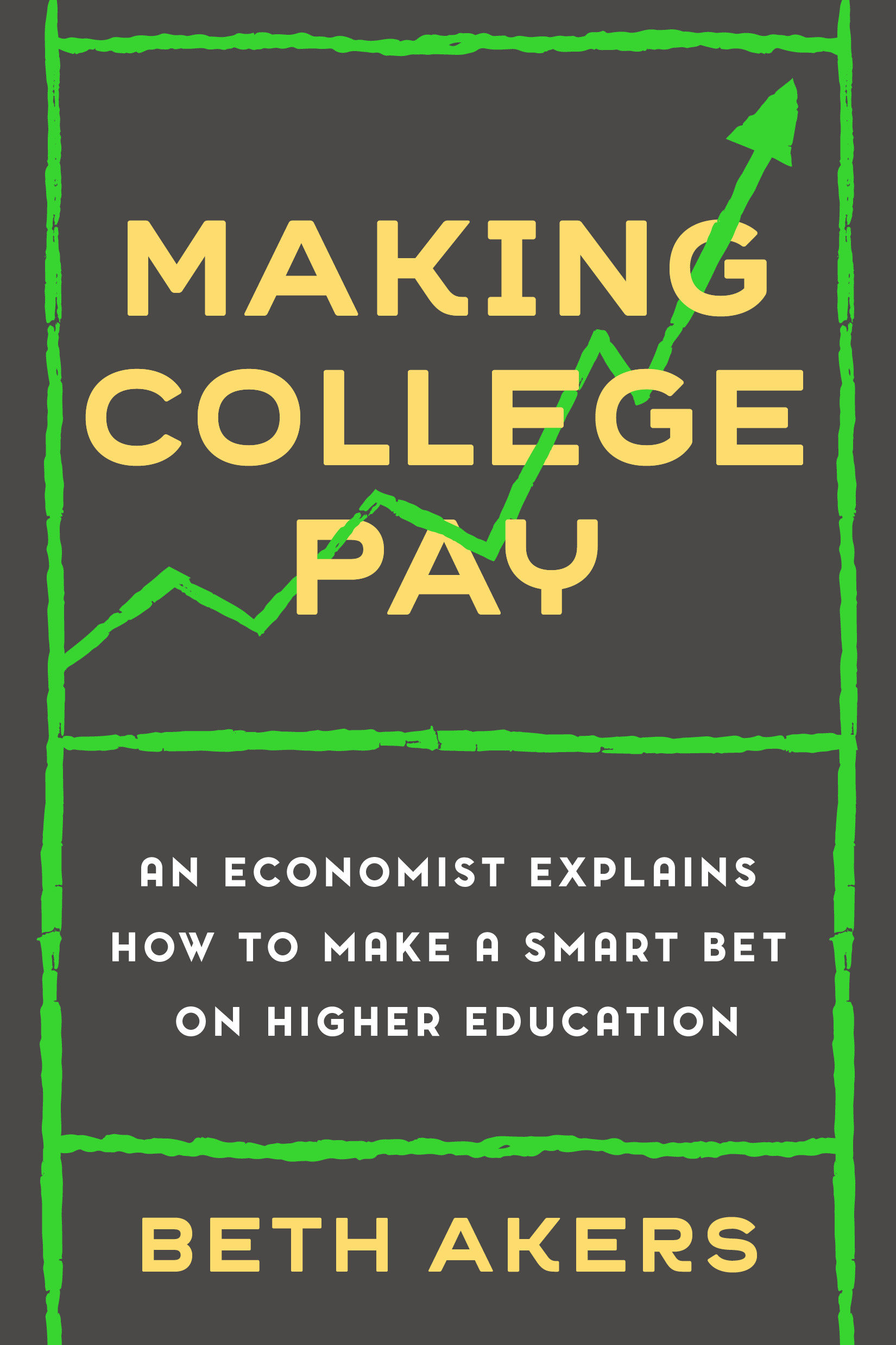 Making College Pay (Hardcover Book)