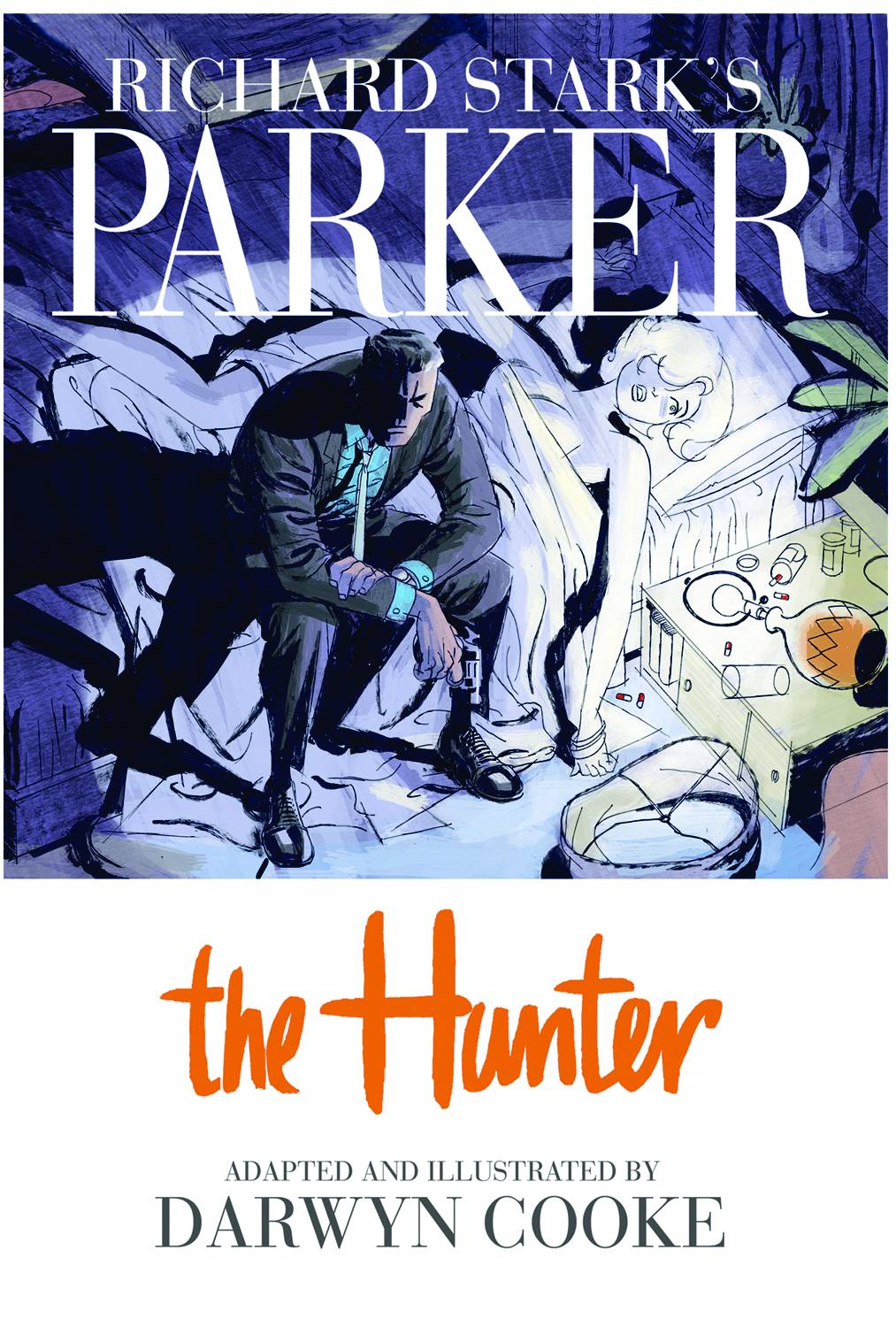Richard Starks Parker The Hunter Hardcover