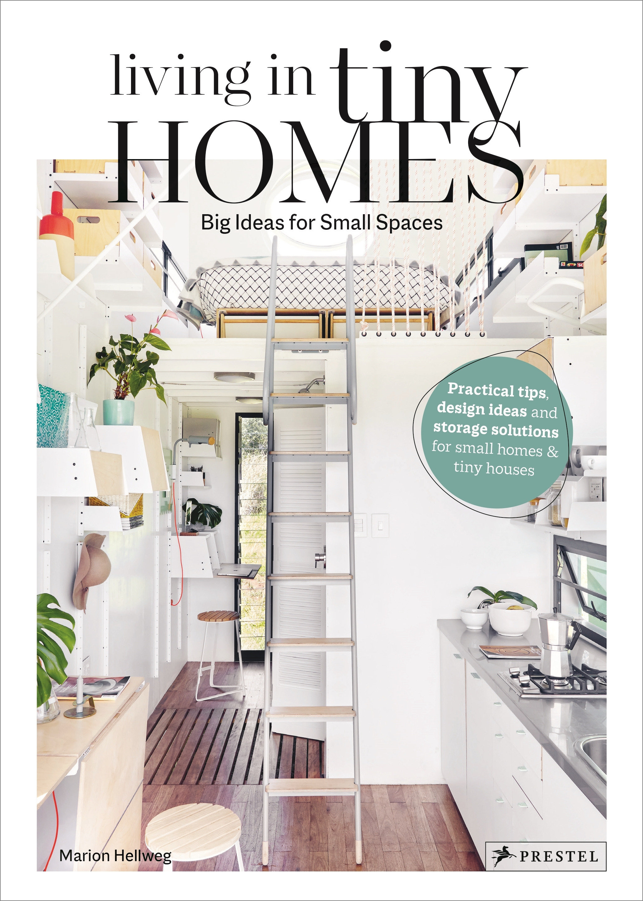 Living In Tiny Homes (Hardcover Book)