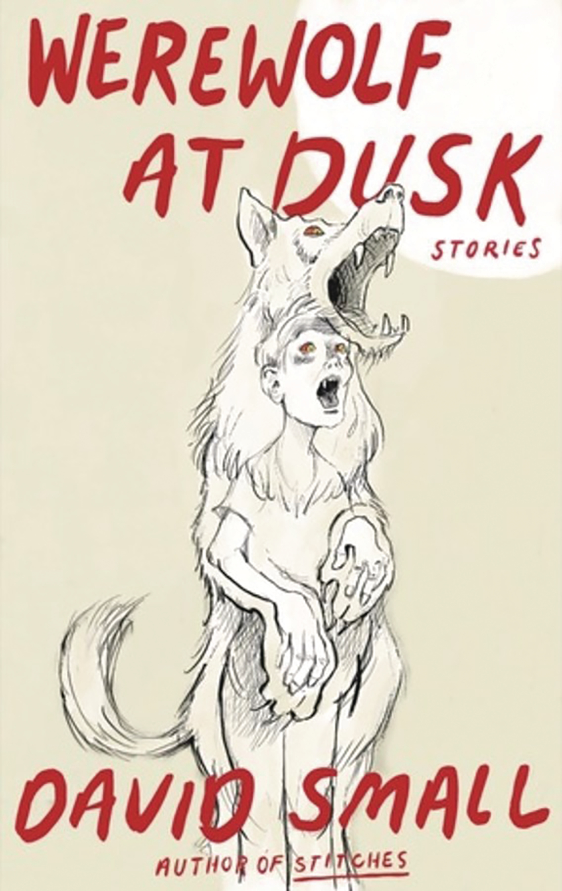 Werewolf At Dusk & Other Stories Hardcover Graphic Novel