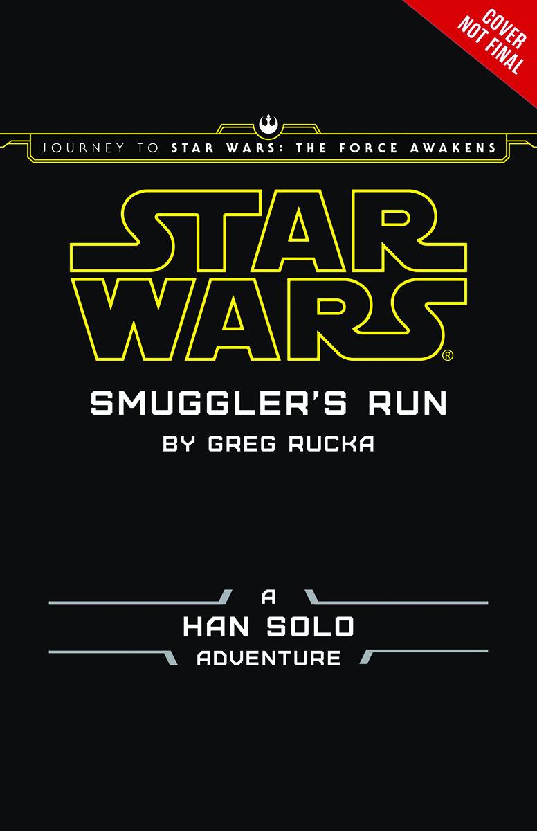 Journey Star Wars Force Awakens Young Reader Novel Smugglers Run