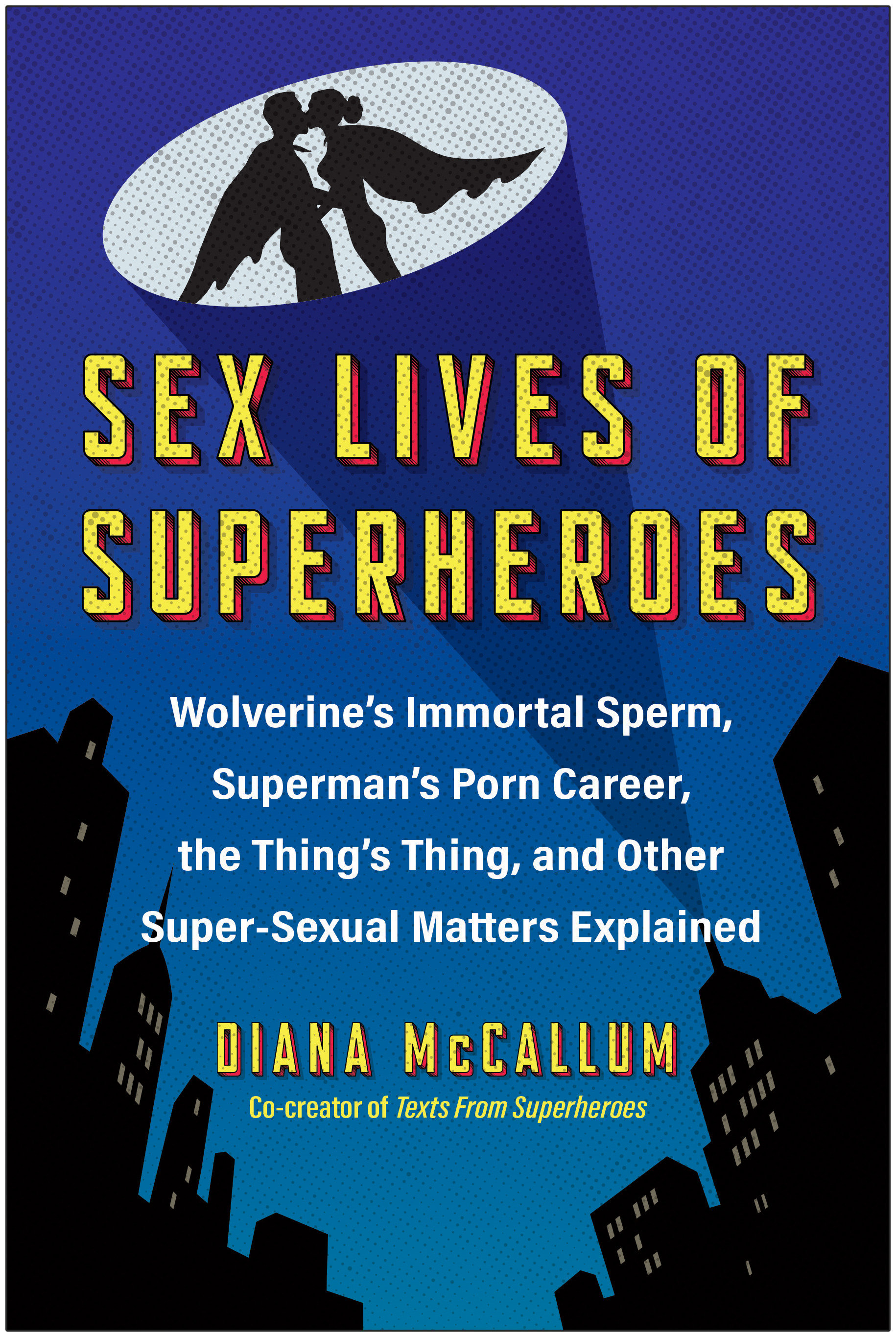 Sex Lives Of Superheroes