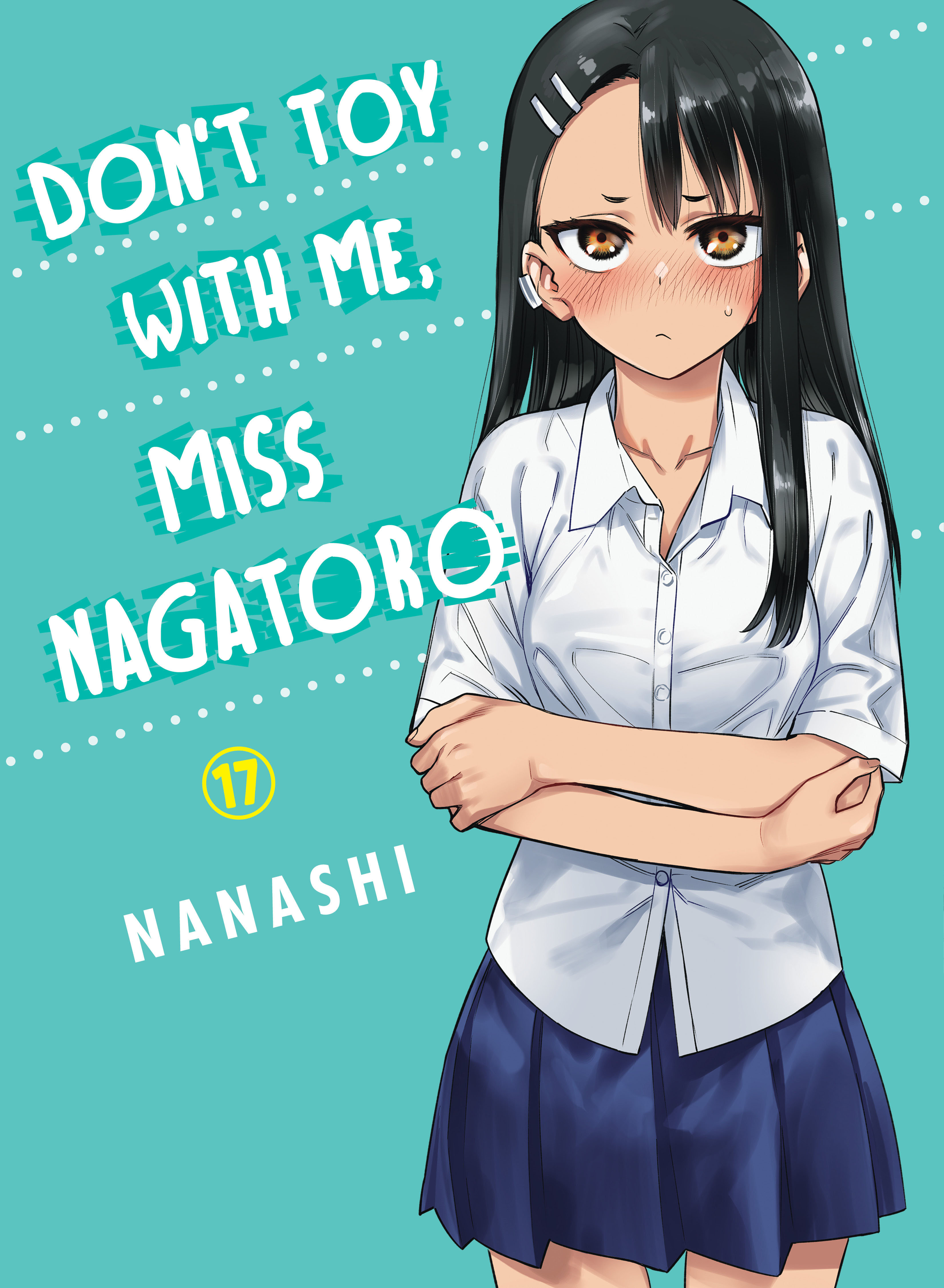 Don't Toy with Me Miss Nagatoro Manga Volume 17