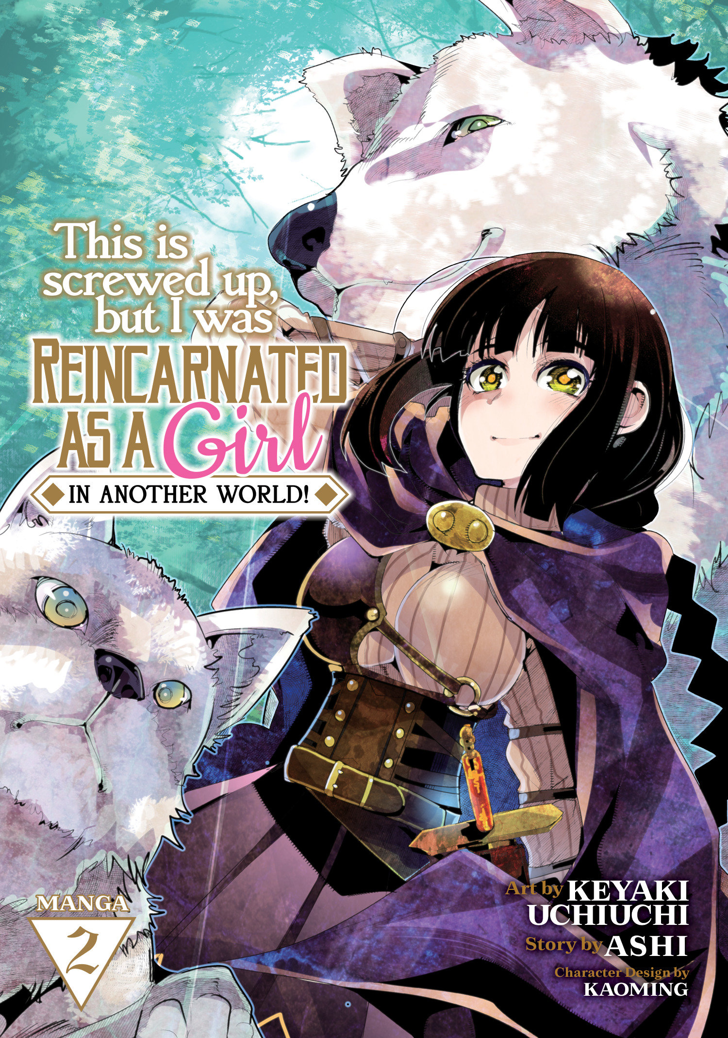 This is Screwed Up, But I Was Reincarnated as a Girl in Another World! Manga Volume 2