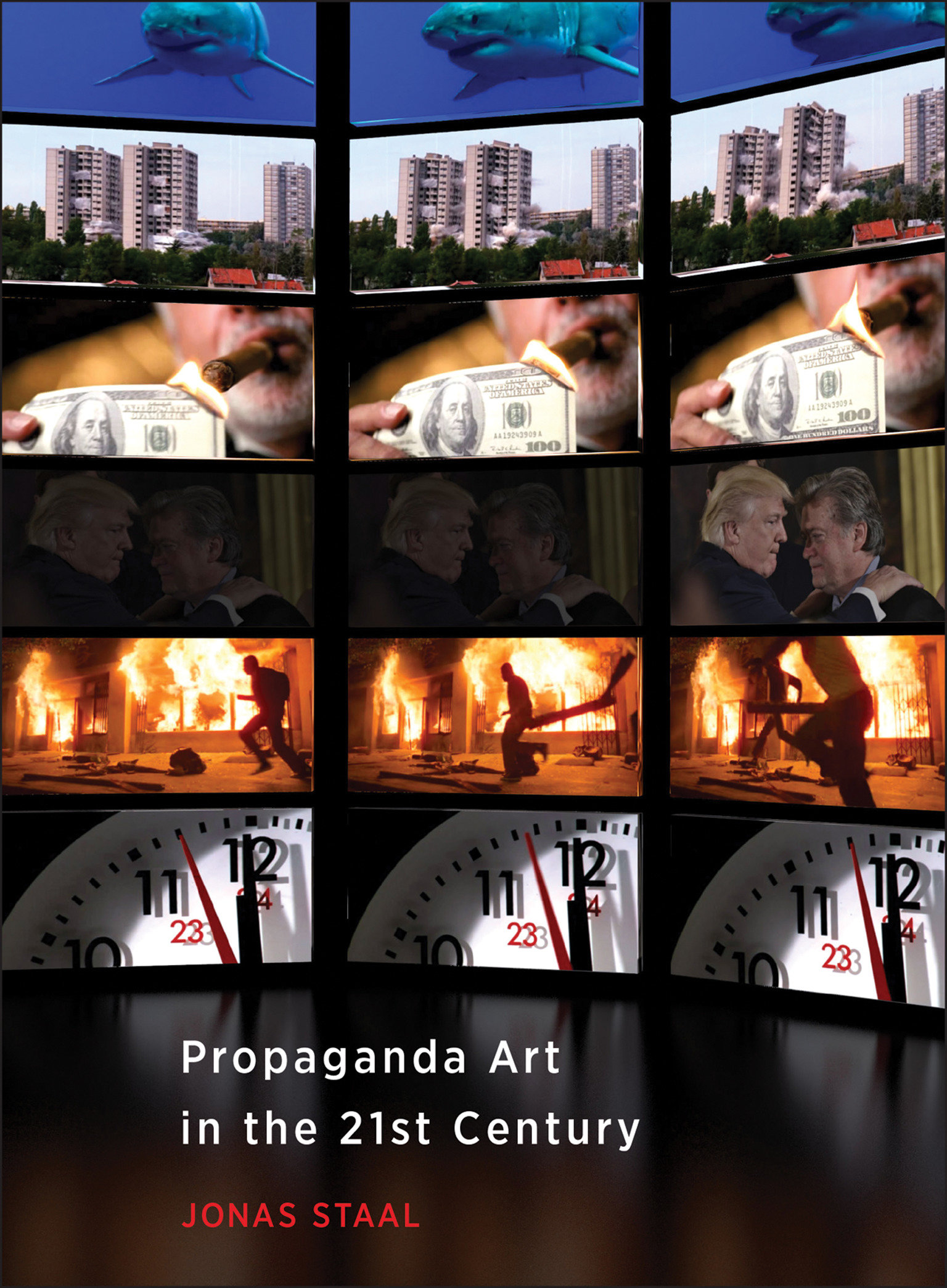 Propaganda Art In The 21St Century (Hardcover Book)
