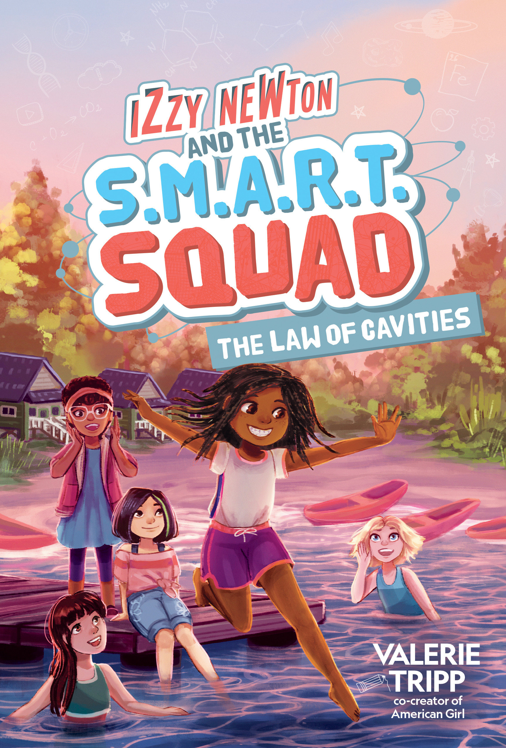 Izzy Newton and the S.M.A.R.T. Squad: The Law Of Cavities (Book 3) (Hardcover Book)