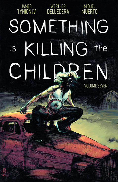 Something Is Killing The Children Graphic Novel Volume 7