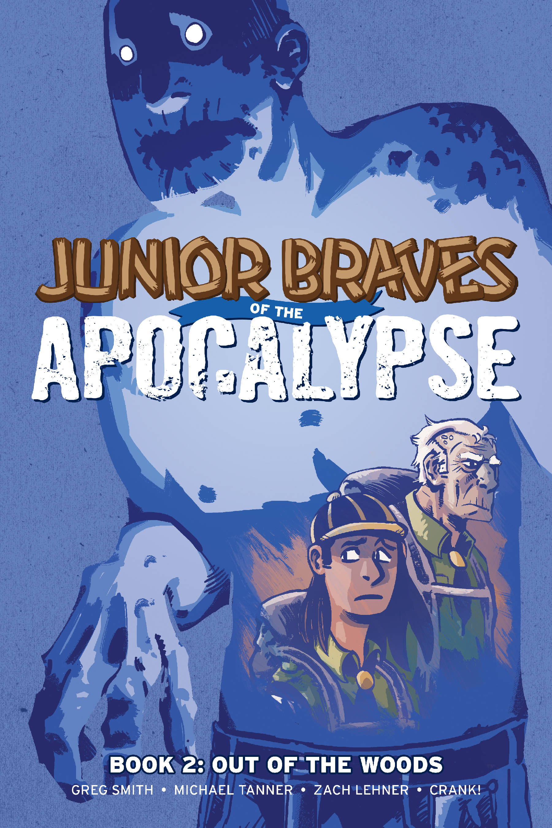 Junior Braves of the Apocalypse Graphic Novel Volume 2 Out of Woods