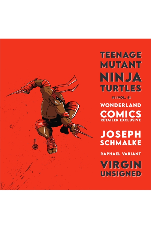 Teenage Mutant Ninja Turtles  Volume 6 #1 Wonderland Comics Retailer Exclusive Raphael Virgin Variant