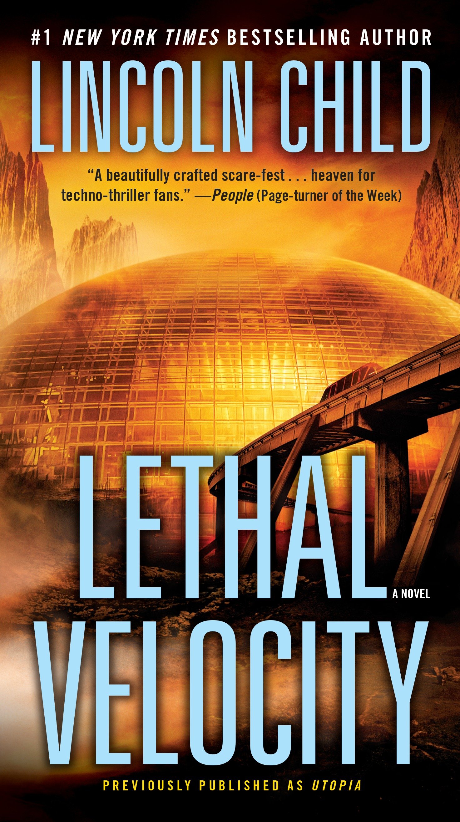 Lethal Velocity (Previously Published As Utopia)