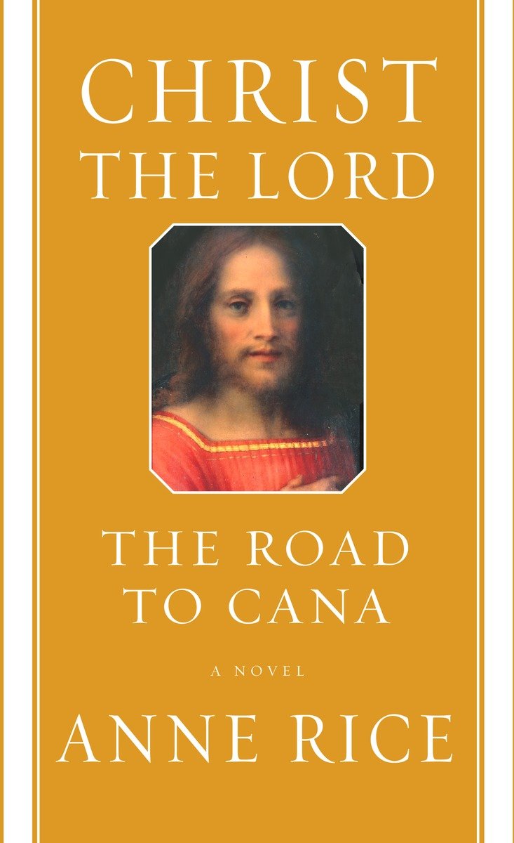 Christ The Lord: The Road To Cana (Hardcover Book)