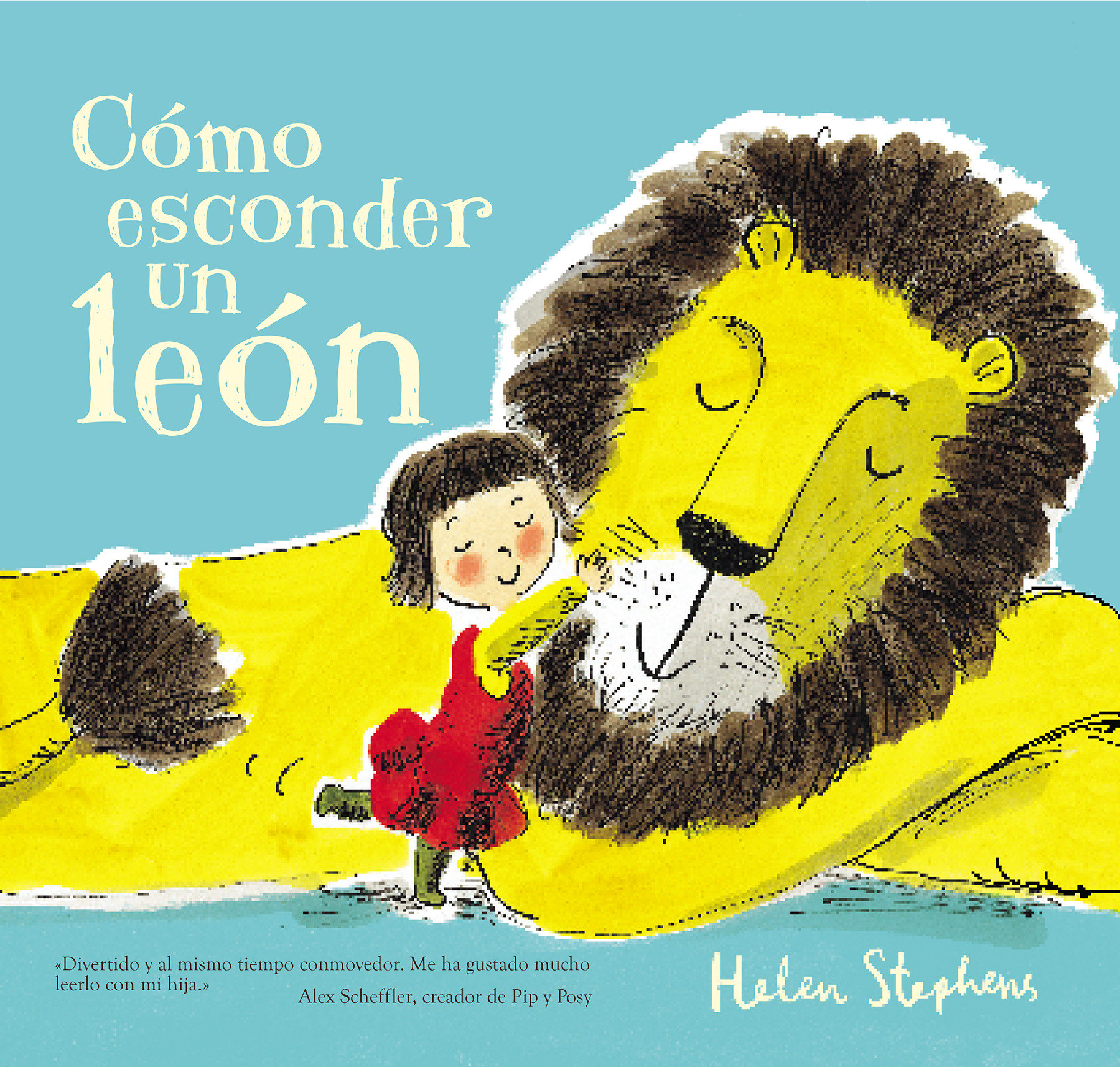 Cómo Esconder Un León / How To Hide A Lion (Hardcover Book)