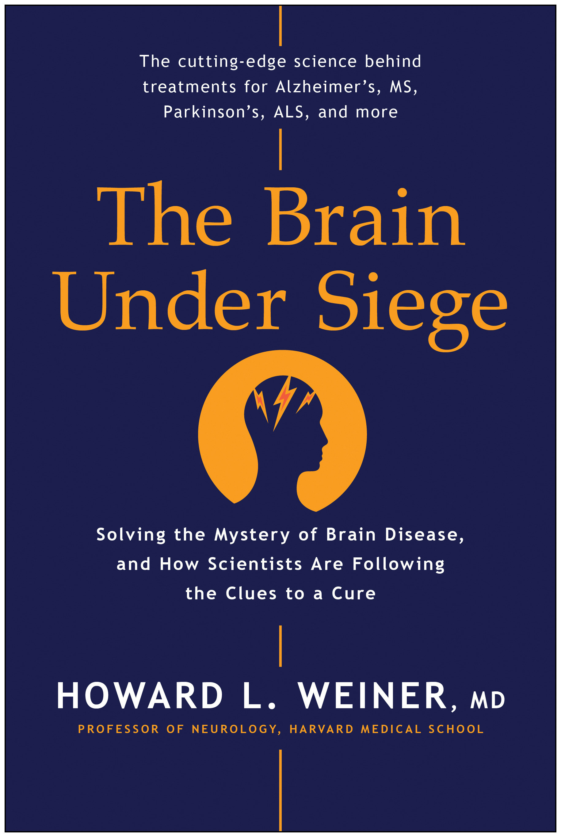 The Brain Under Siege (Hardcover Book)