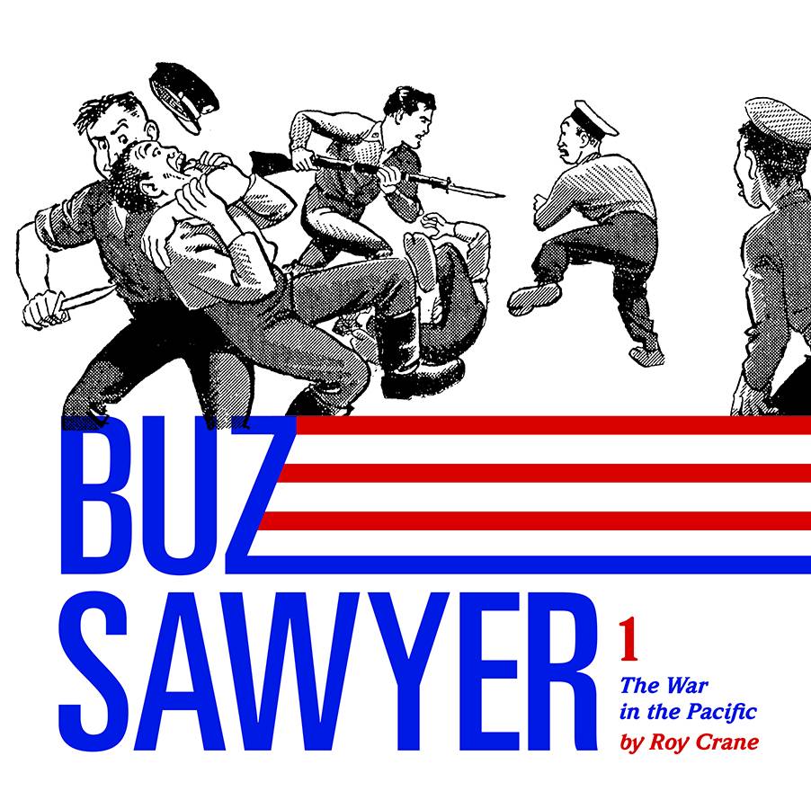 Roy Crane Buz Sawyer Hardcover Volume 1 War In Pacific