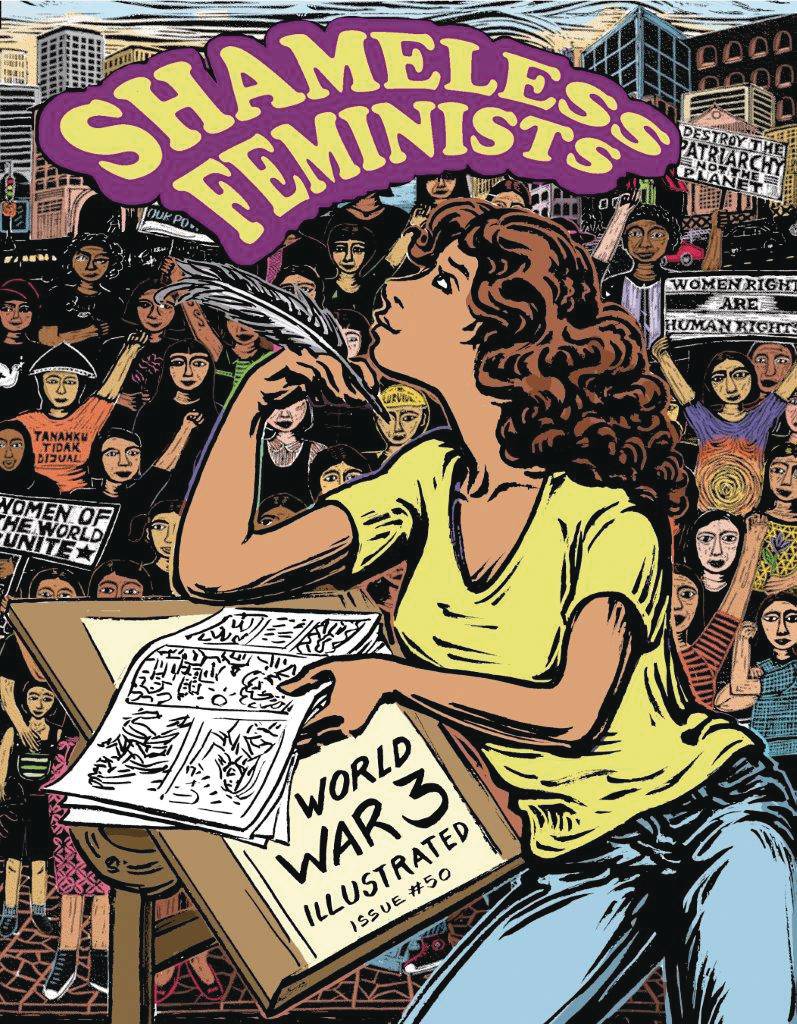 World War 3 Illustrated Volume 50 Shameless Feminists (Mature)
