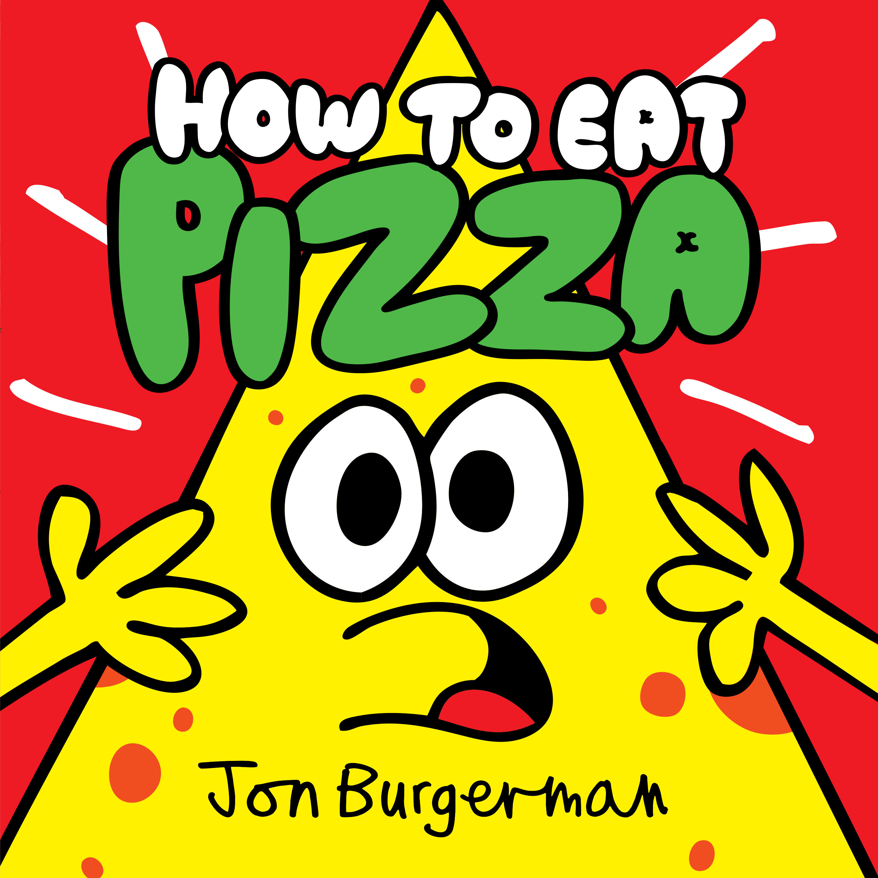 How To Eat Pizza (Hardcover Book)