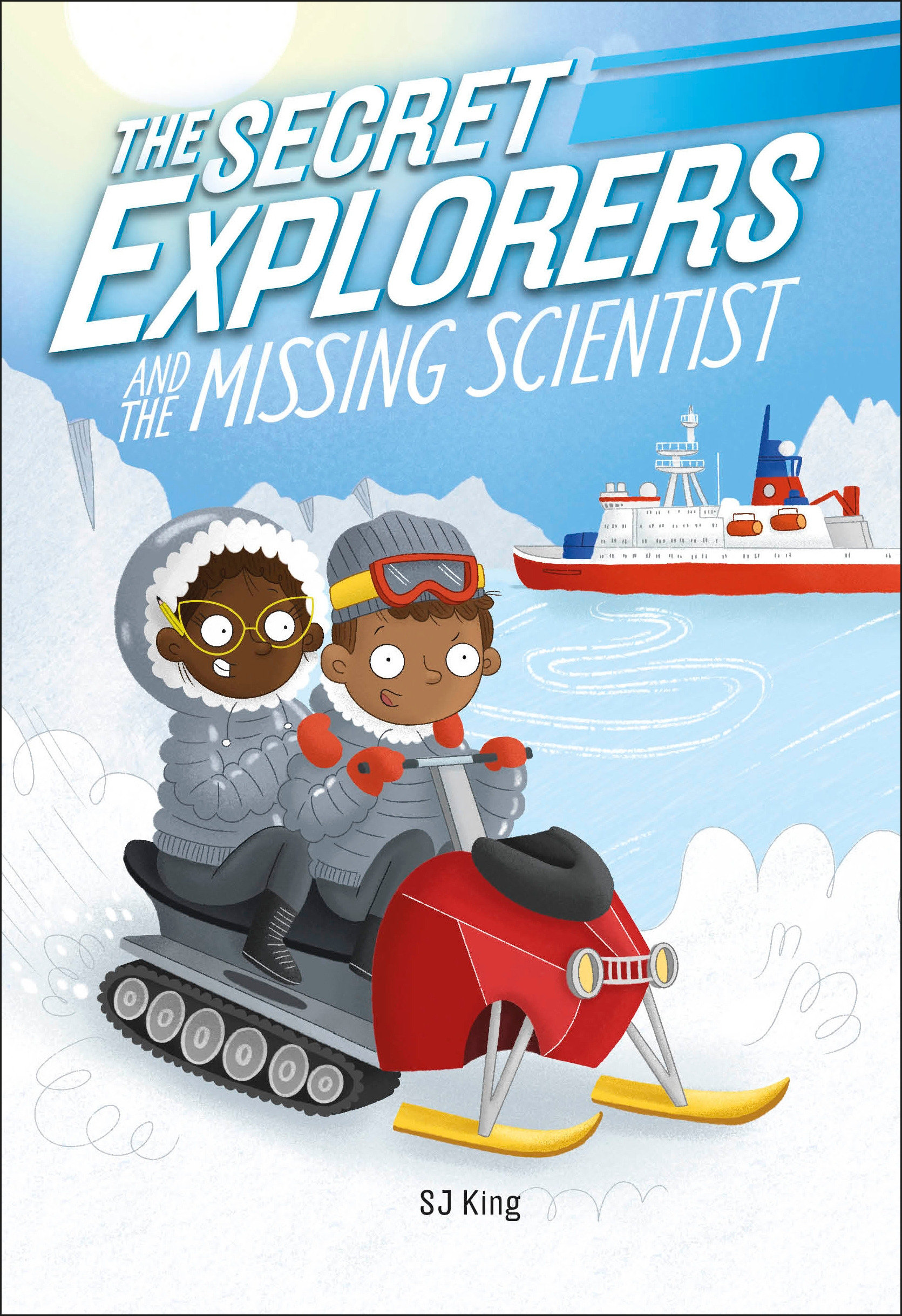 The Secret Explorers and the Missing Scientist (Hardcover Book)