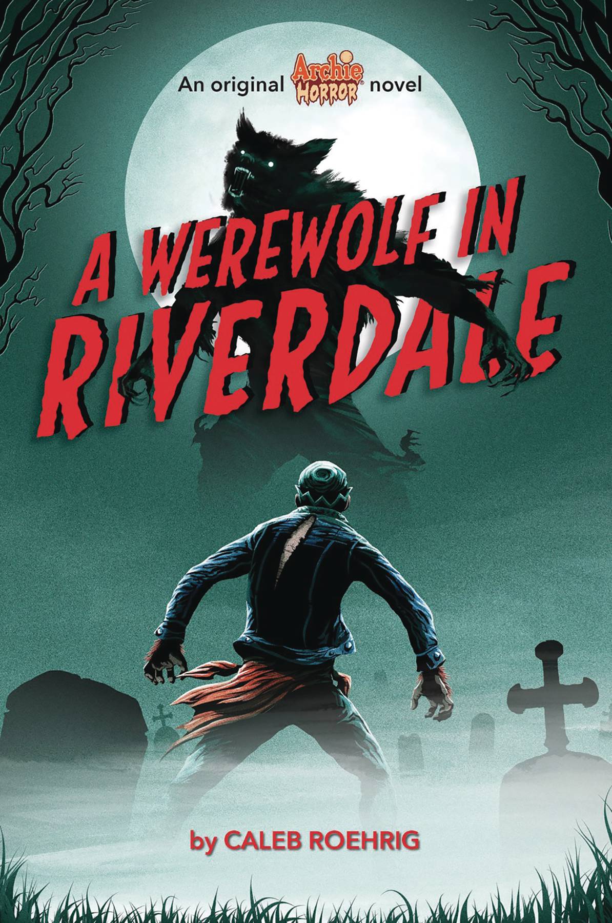 Archie Horror Novel Soft Cover Volume 1 Werewolf In Riverdale