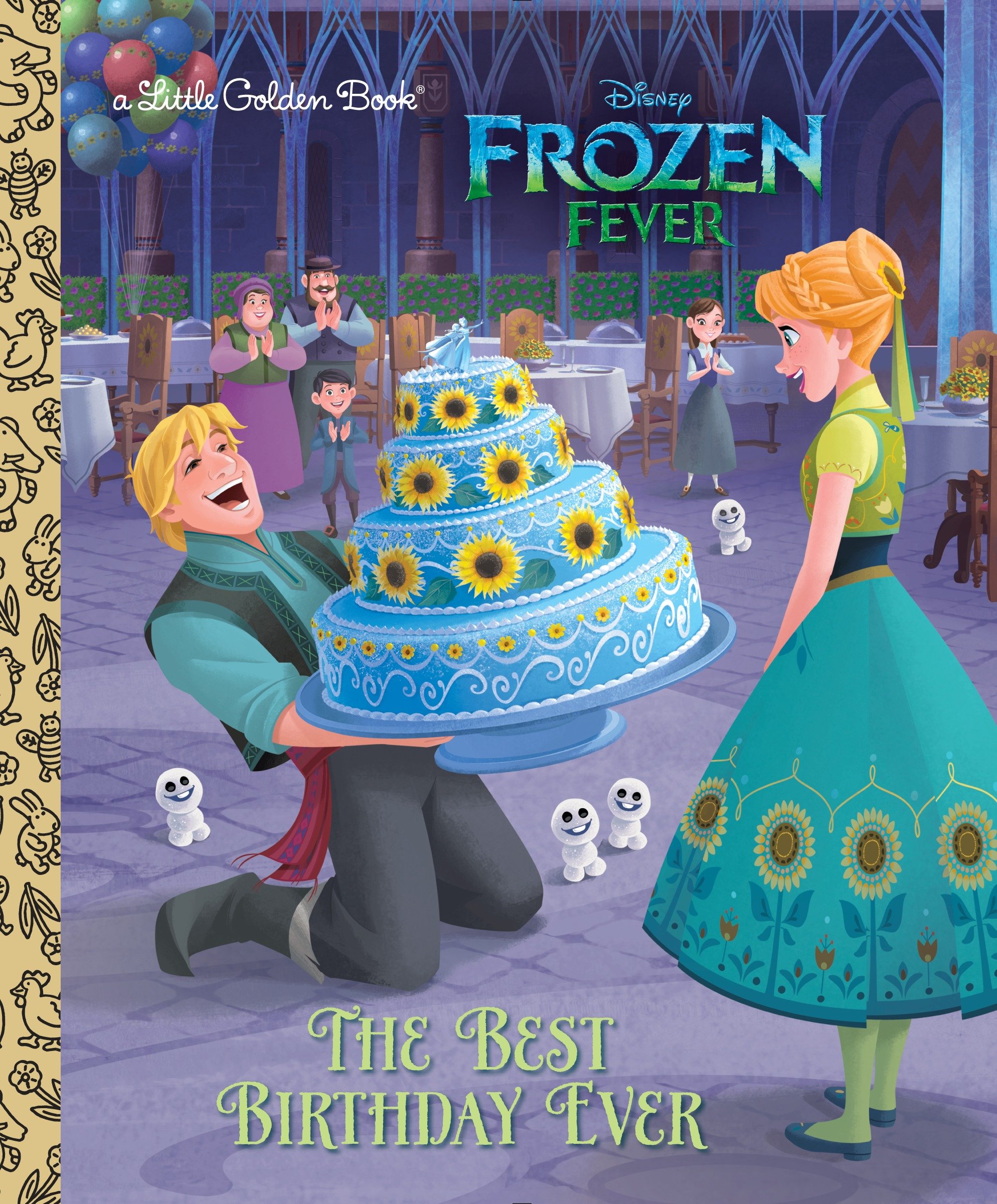 Frozen Fever: The Best Birthday Ever Little Golden Book