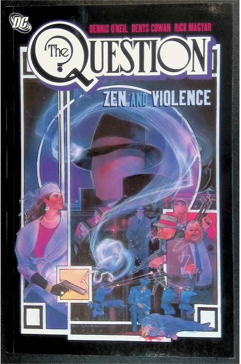 The Question Zen And Violence (2008)