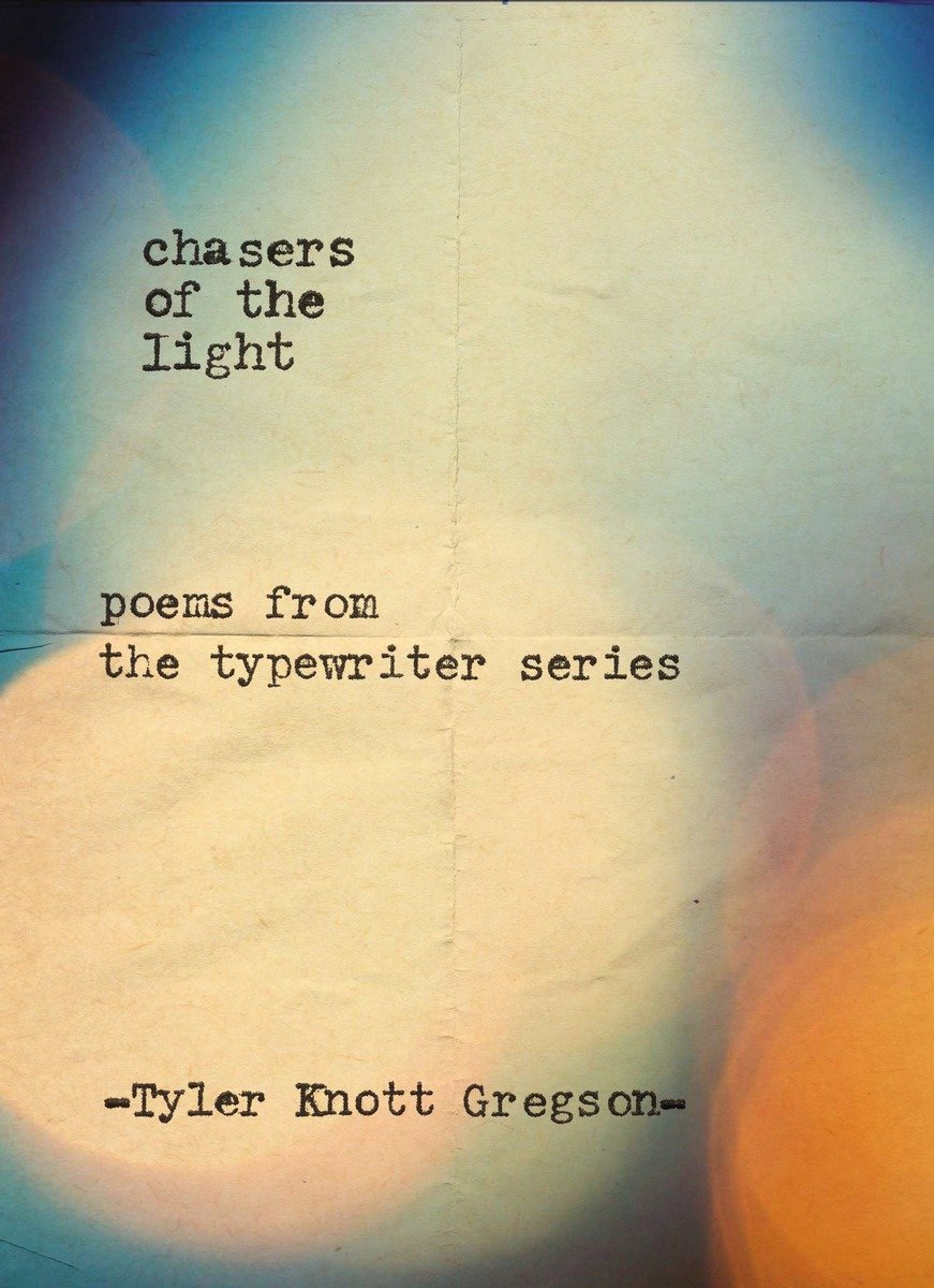Chasers Of The Light (Hardcover Book)