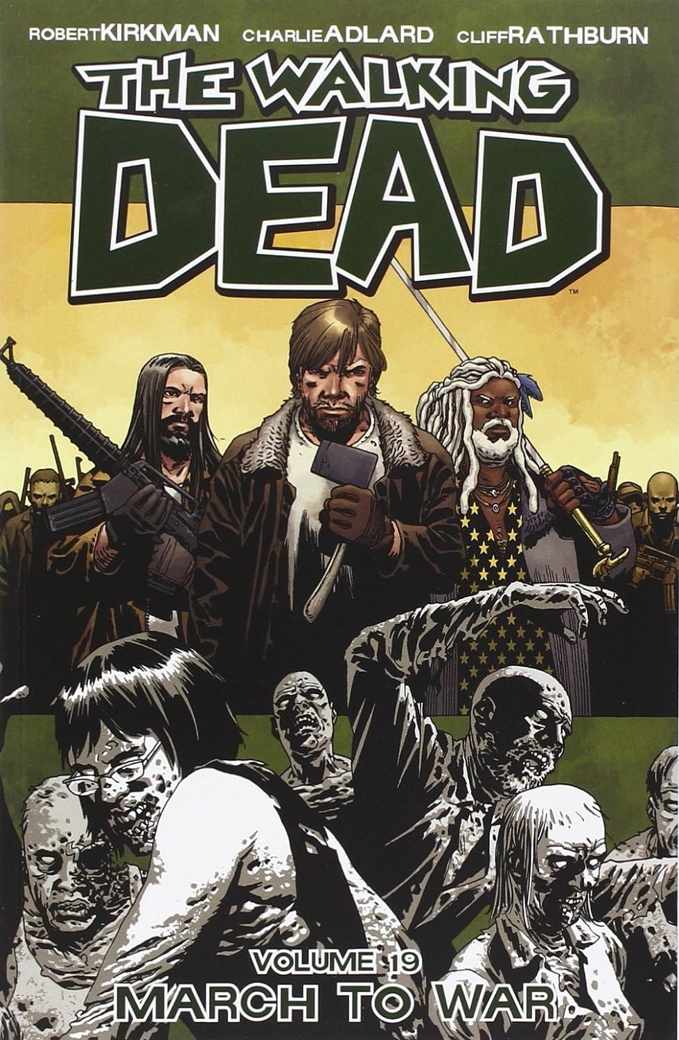 Walking Dead Graphic Novel Volume 19 March To War