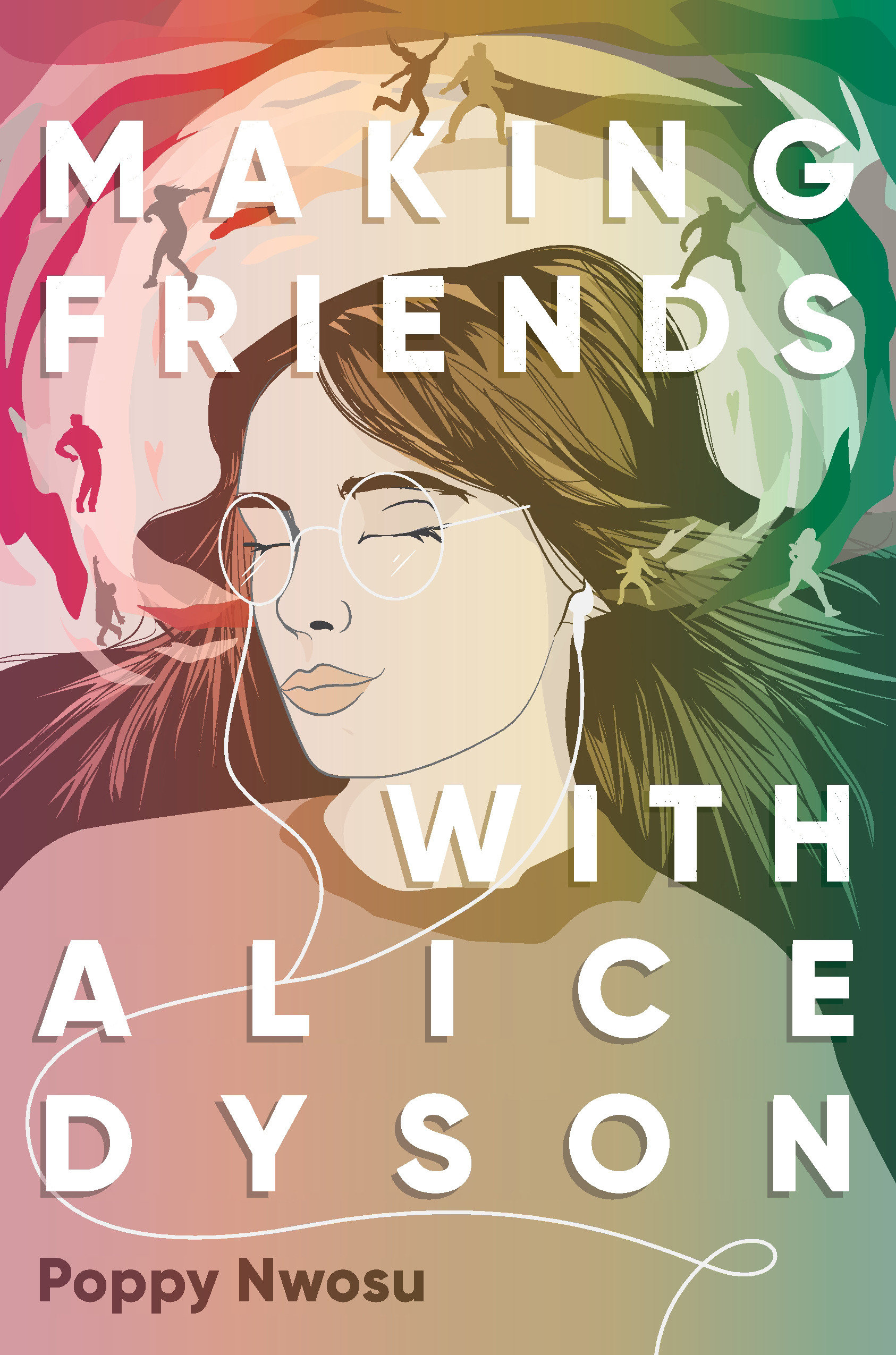 Making Friends With Alice Dyson (Hardcover Book)