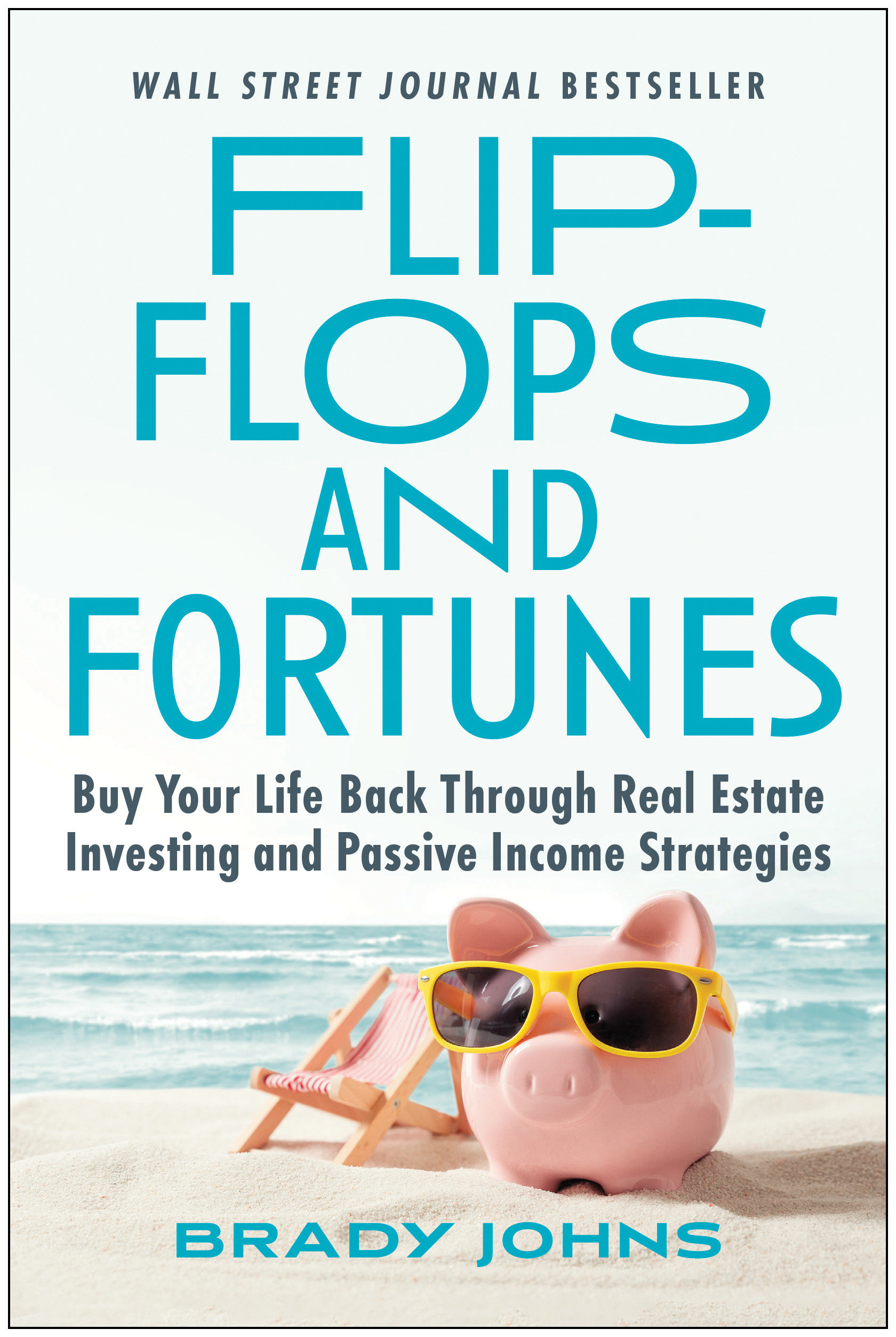 Flip-Flops And Fortunes (Hardcover Book)