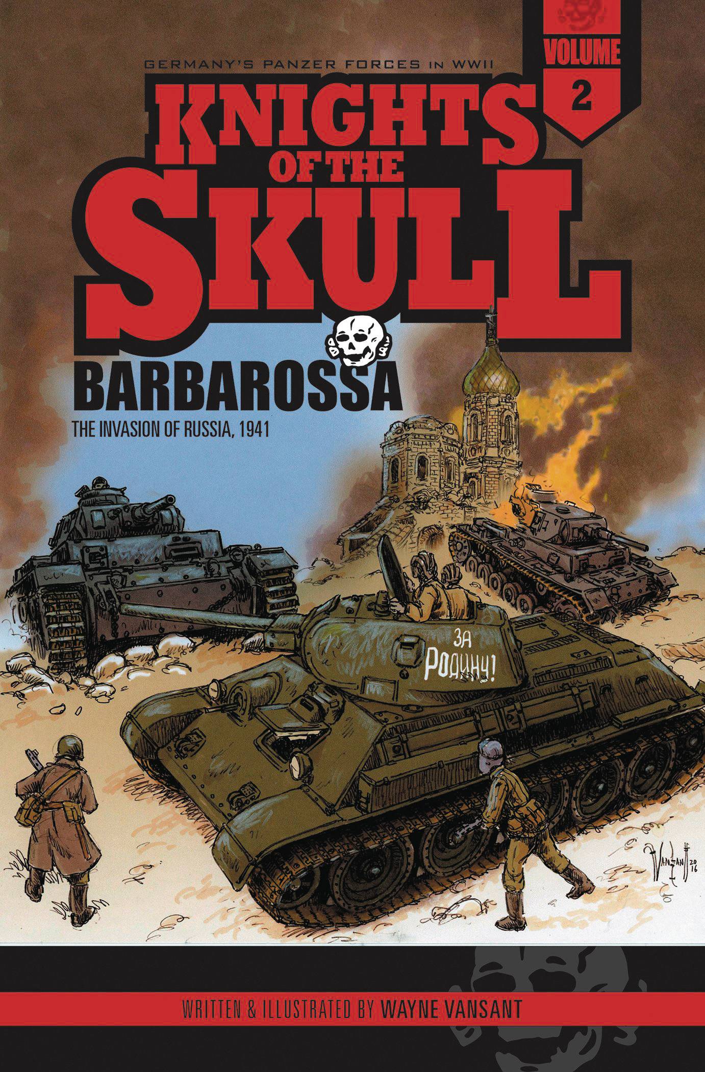 Knights of the Skull Graphic Novel Volume 2 Barbarossa Invasion of Russia 1941