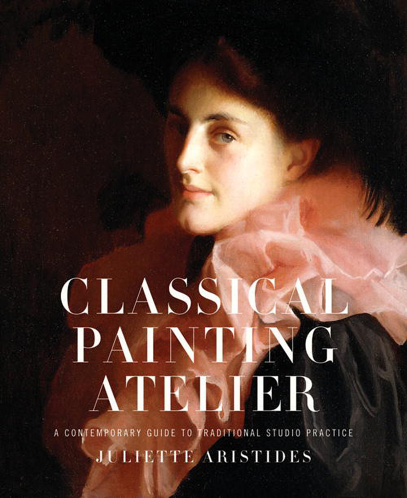 Classical Painting Atelier (Hardcover Book)