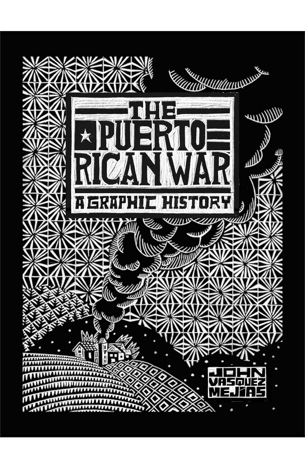 Puerto Rican War A Graphic History Hardcover Graphic Novel