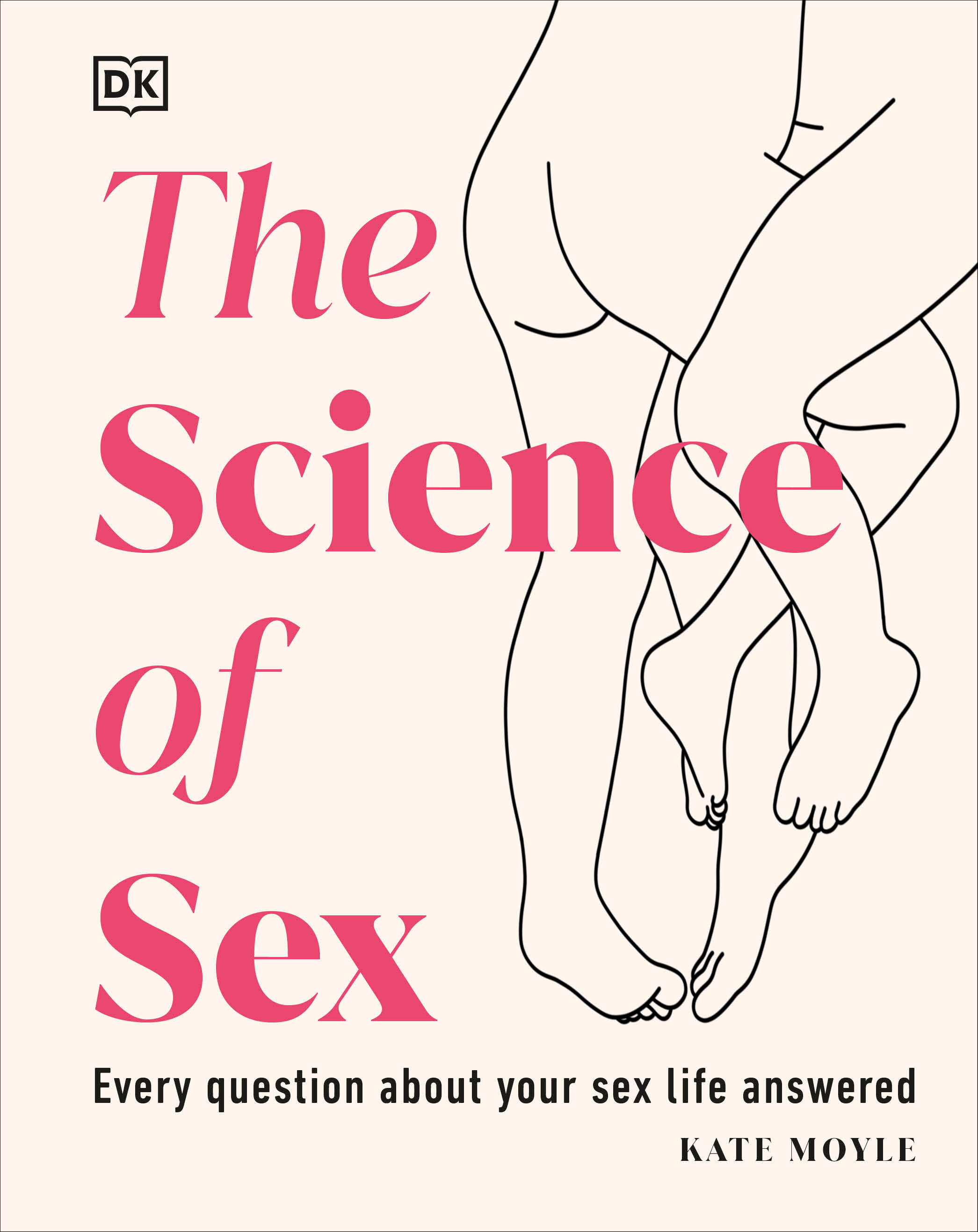The Science Of Sex (Hardcover Book)