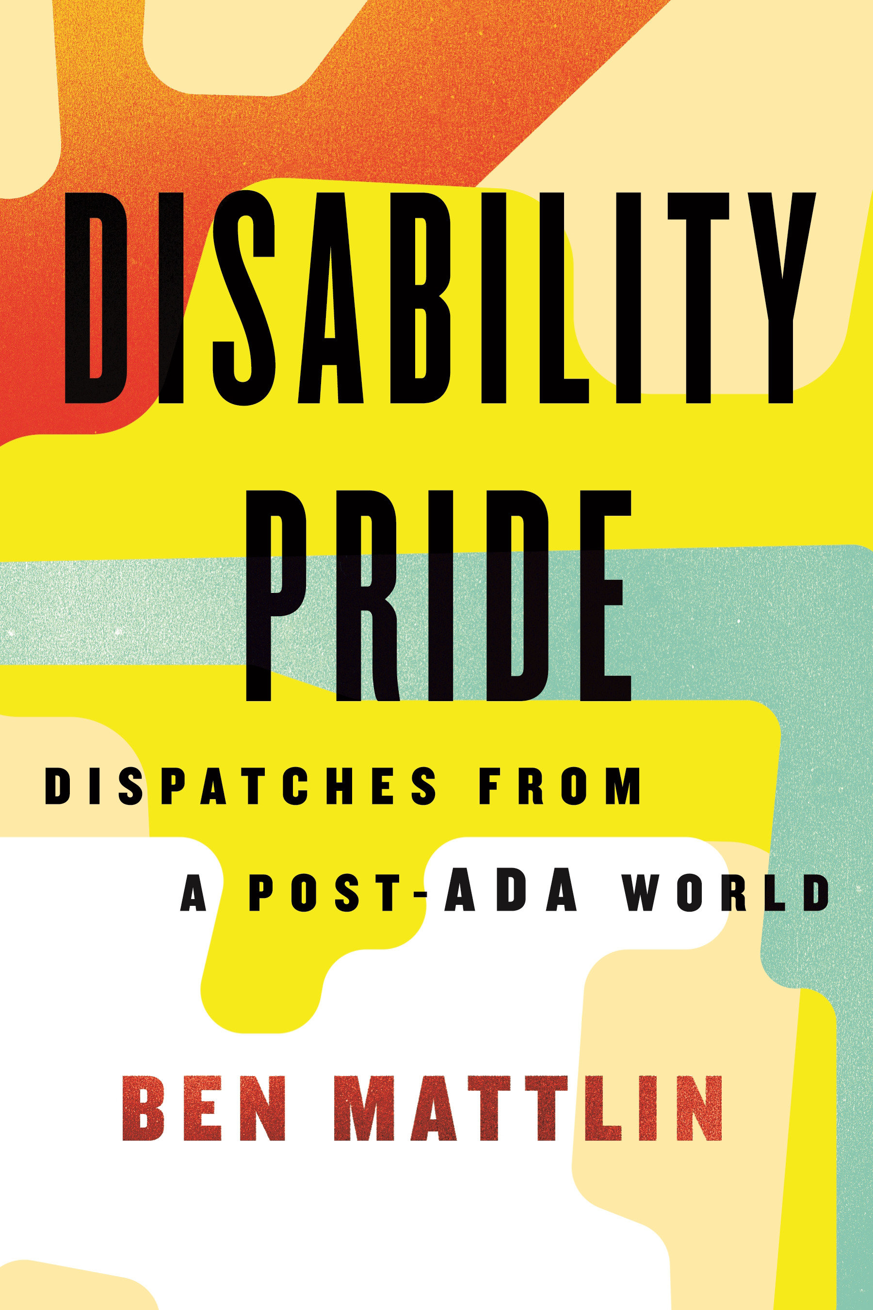 Disability Pride (Hardcover Book)