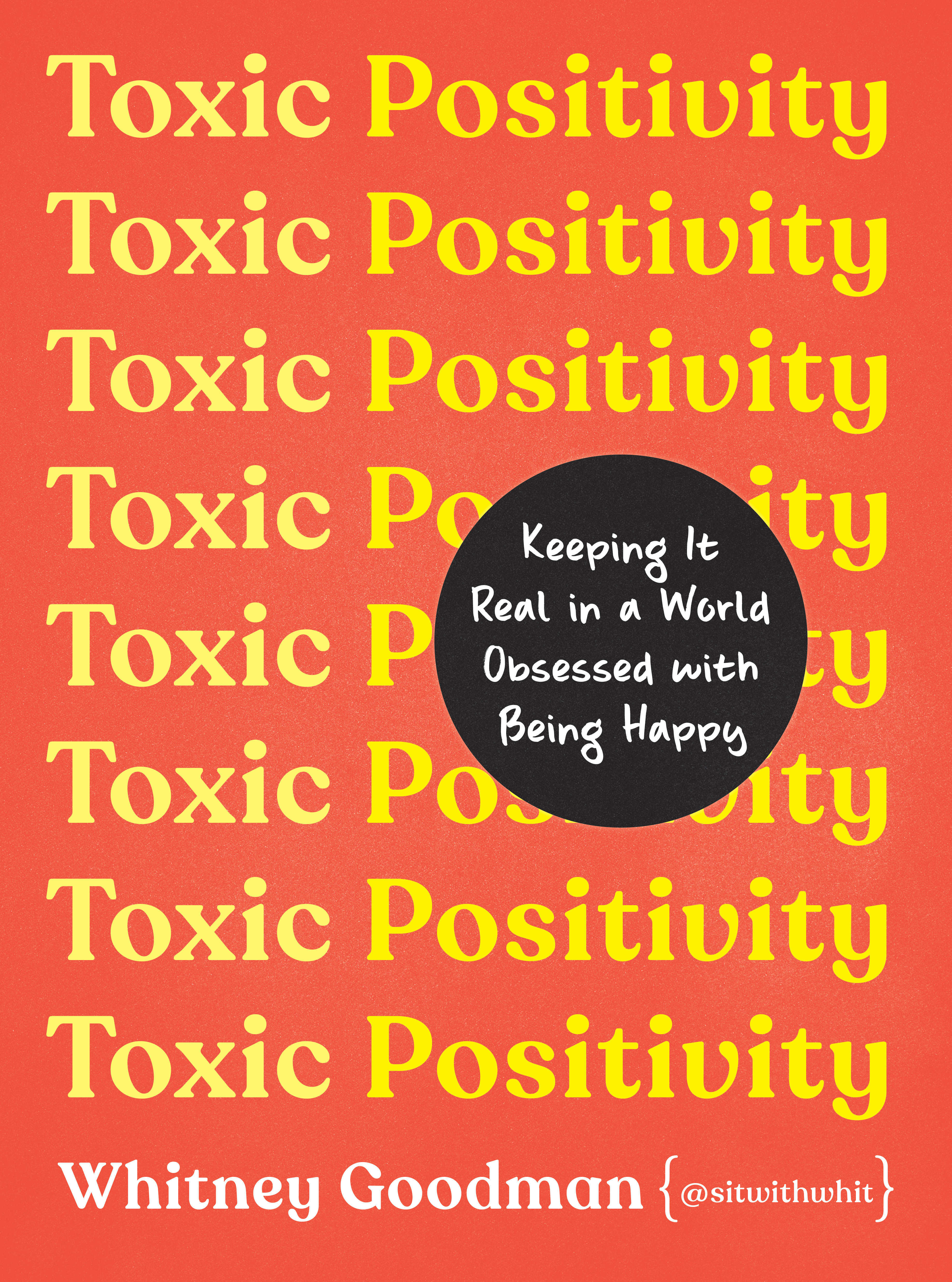 Toxic Positivity (Hardcover Book)