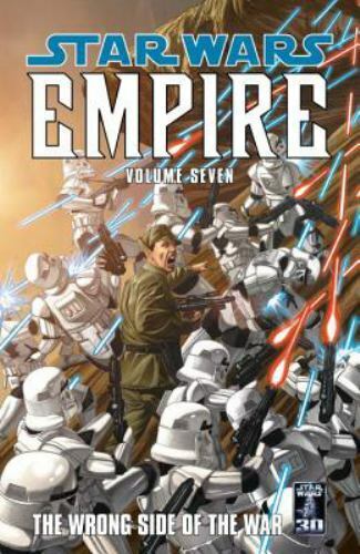 Star Wars Empire Graphic Novel Volume 7 Wrong Side of the War