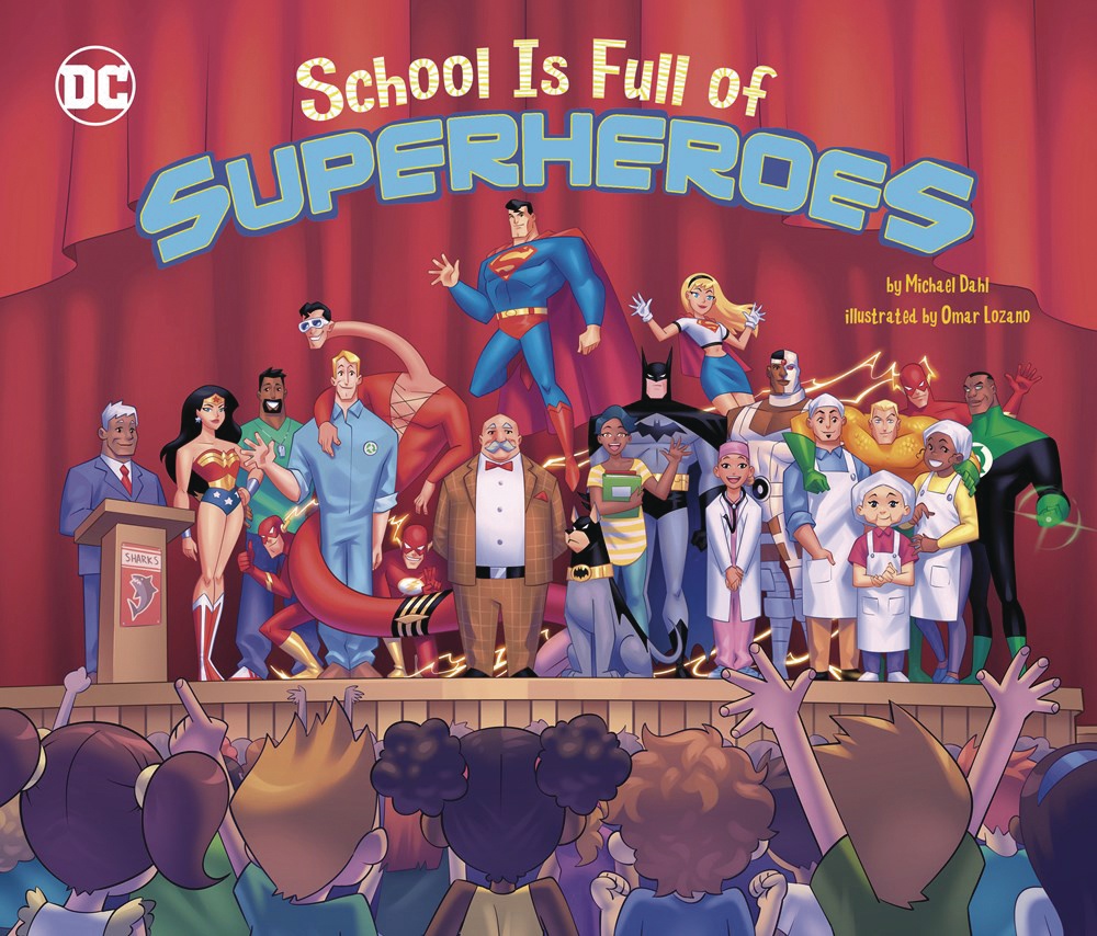 School Is Full of Superheroes Hardcover