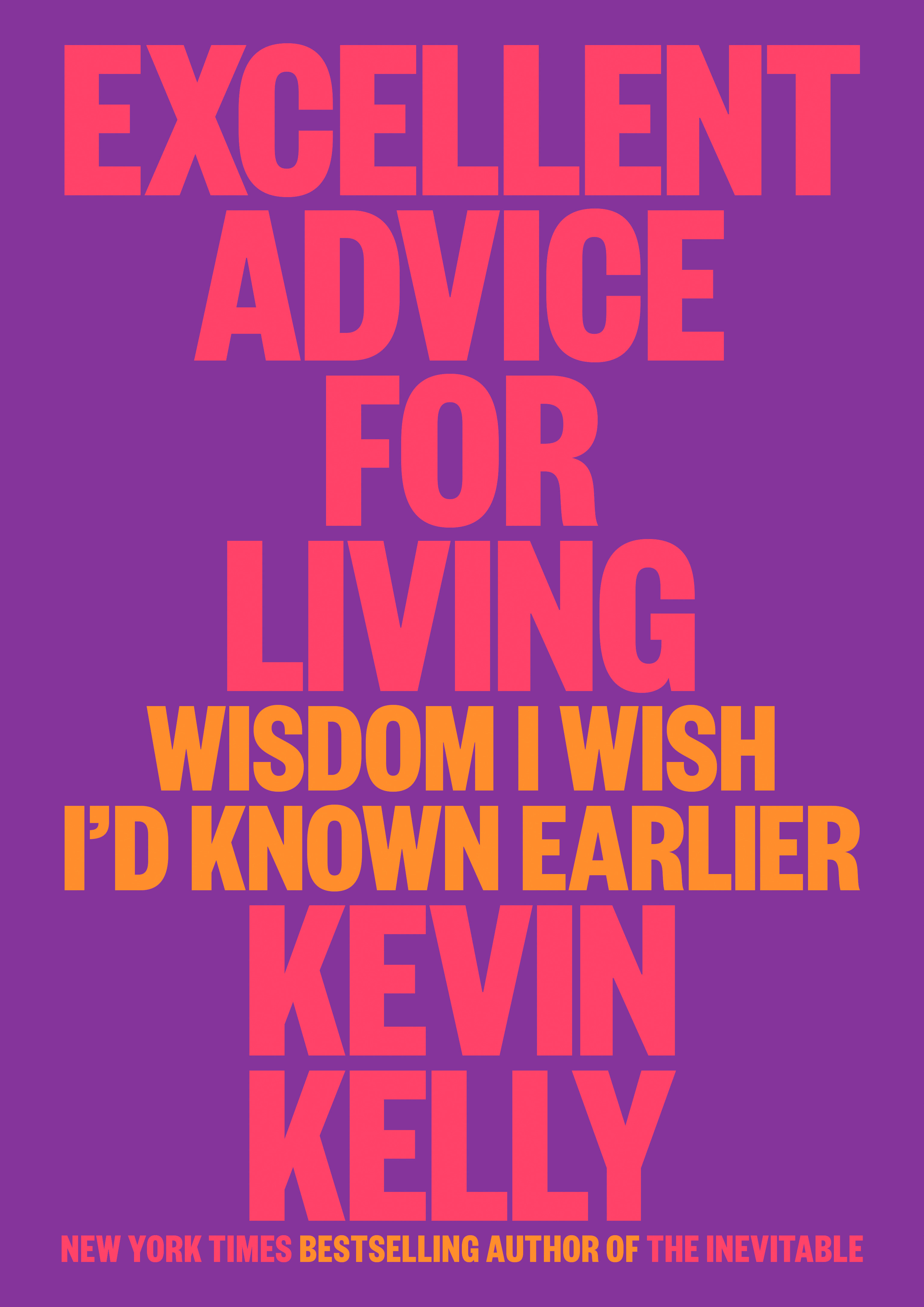 Excellent Advice for Living (Hardcover Book)
